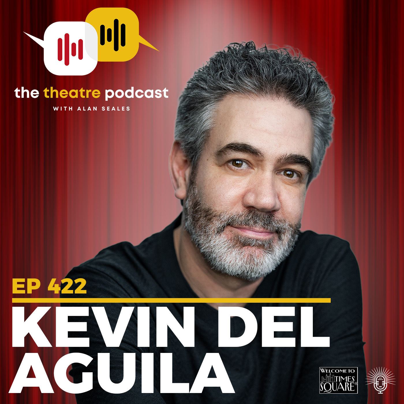 Ep422 - Kevin Del Aguila: The Actor Who Accidentally Became Everything