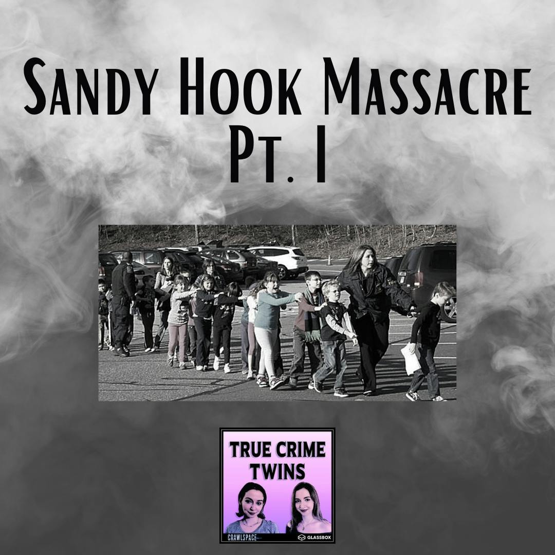 58 // Sandy Hook Massacre Pt. I