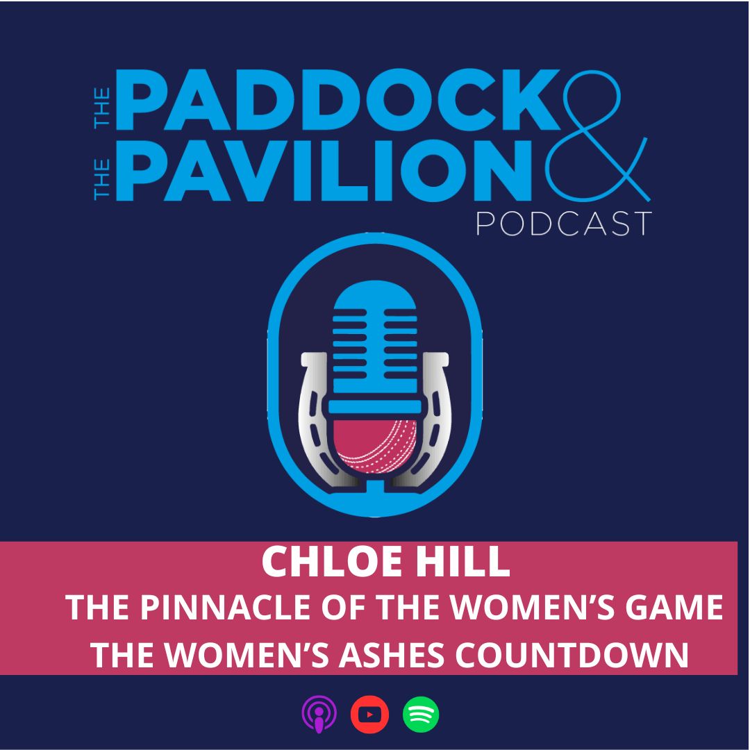 Ep 311 - Chloe Hill - The Women's Ashes Countdown - The Pinnacle of the Women's game episode artwork