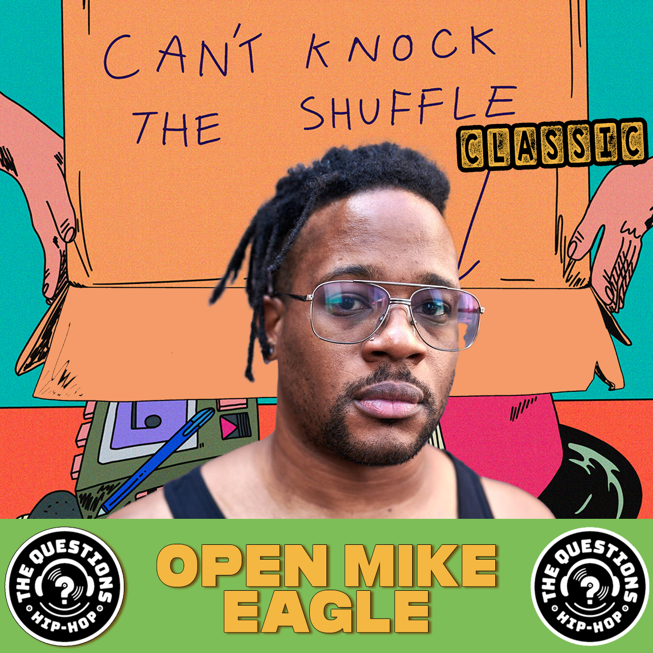 Open Mike Eagle (Can't Knock the Shuffle Classic)