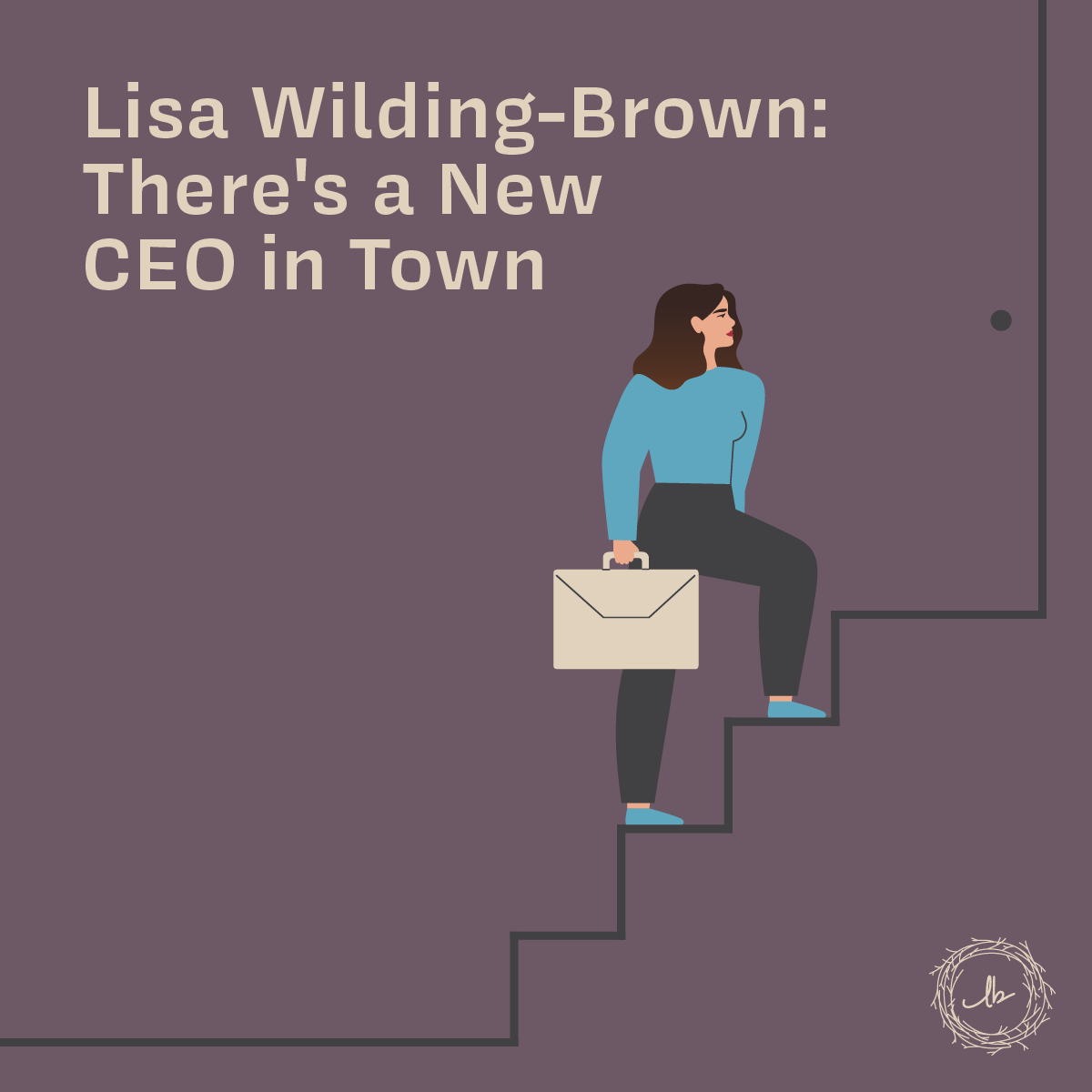 Lisa Wilding-Brown: There's a New CEO in Town episode artwork