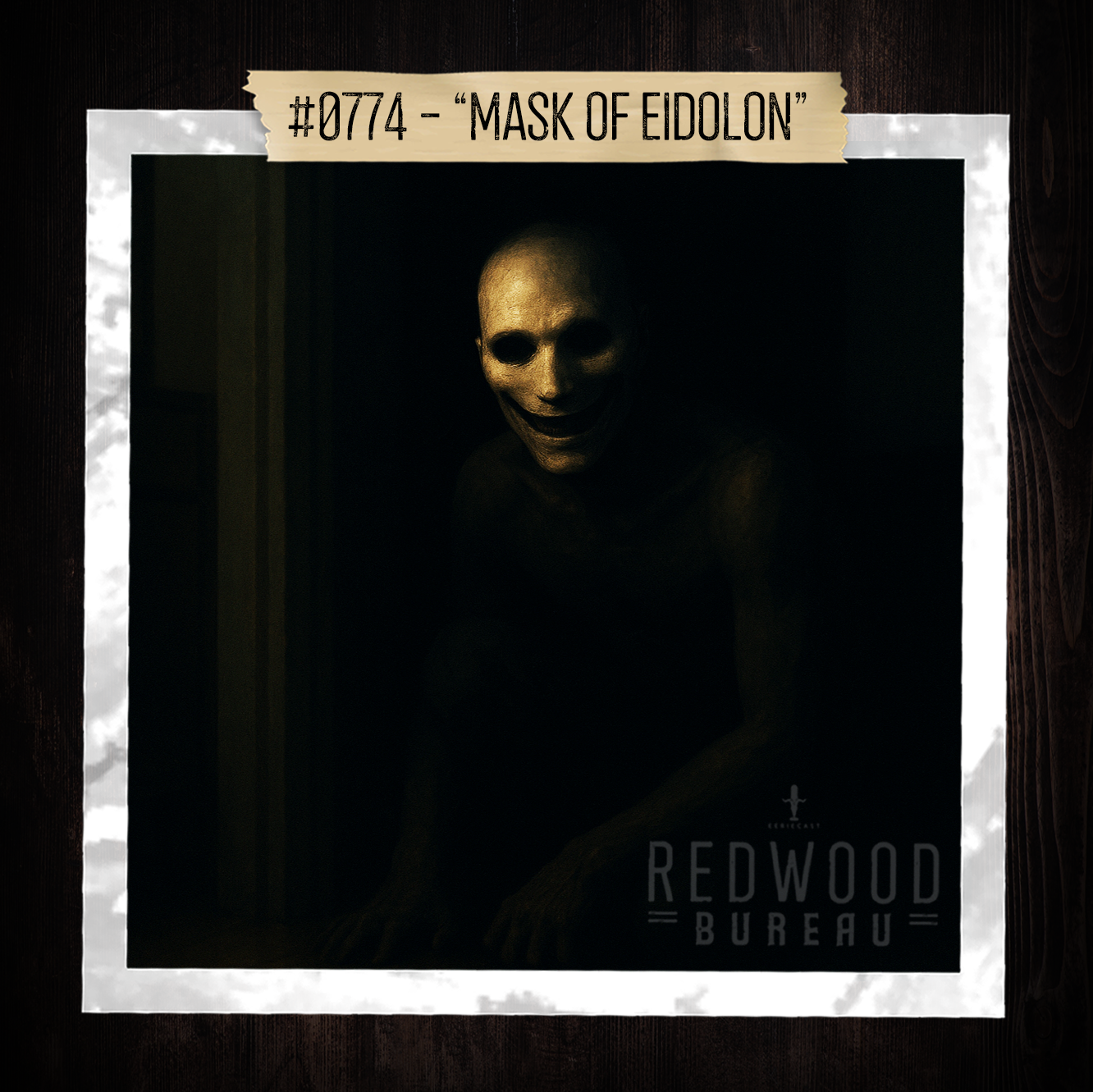 &quot;MASK OF EIDOLON&quot; - Redwood Bureau Phenomenon #0774