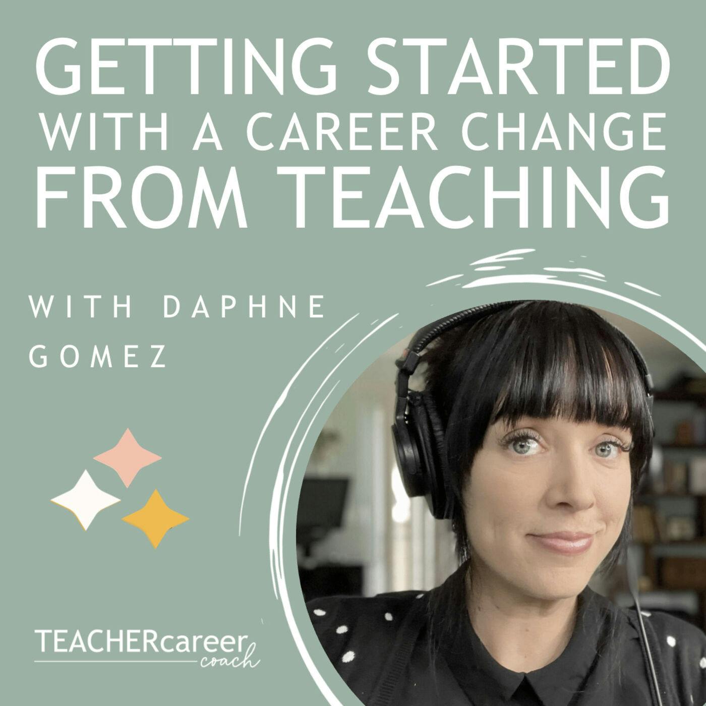 02 - Getting Started with a Career Change from Teaching