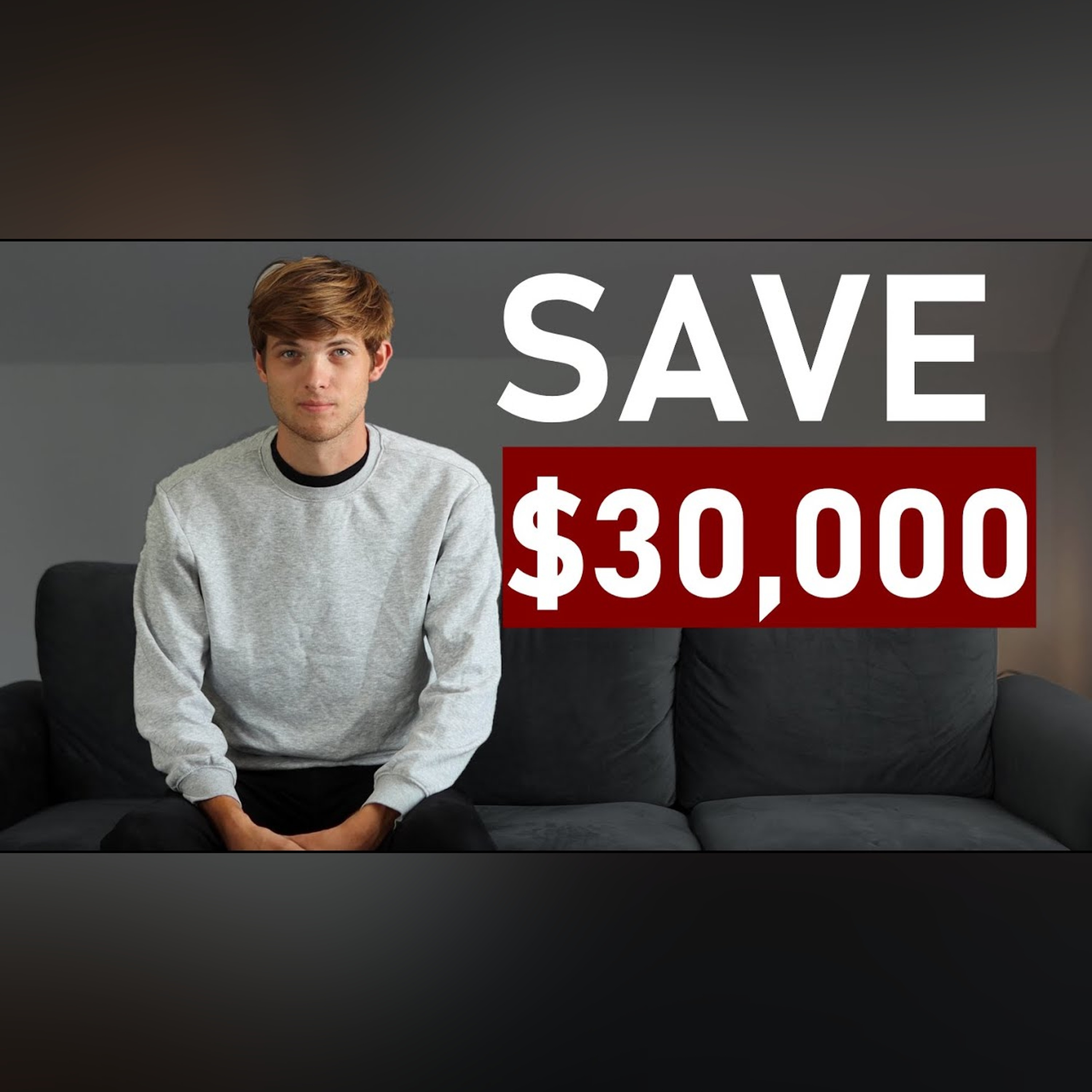 30 Ways To Save $30,000 (Money Saving Tips)