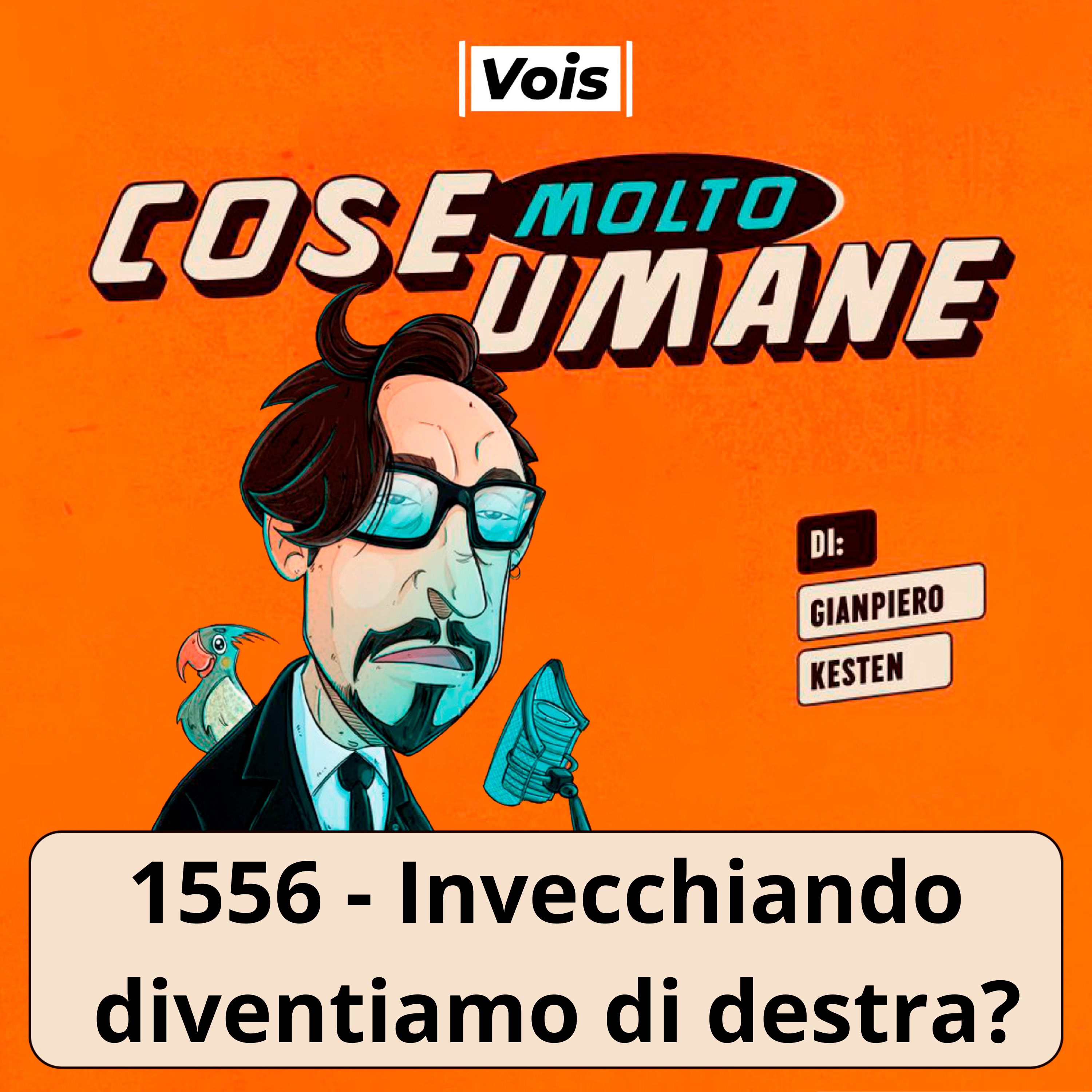 1556 - Invecchiando diventiamo di destra?