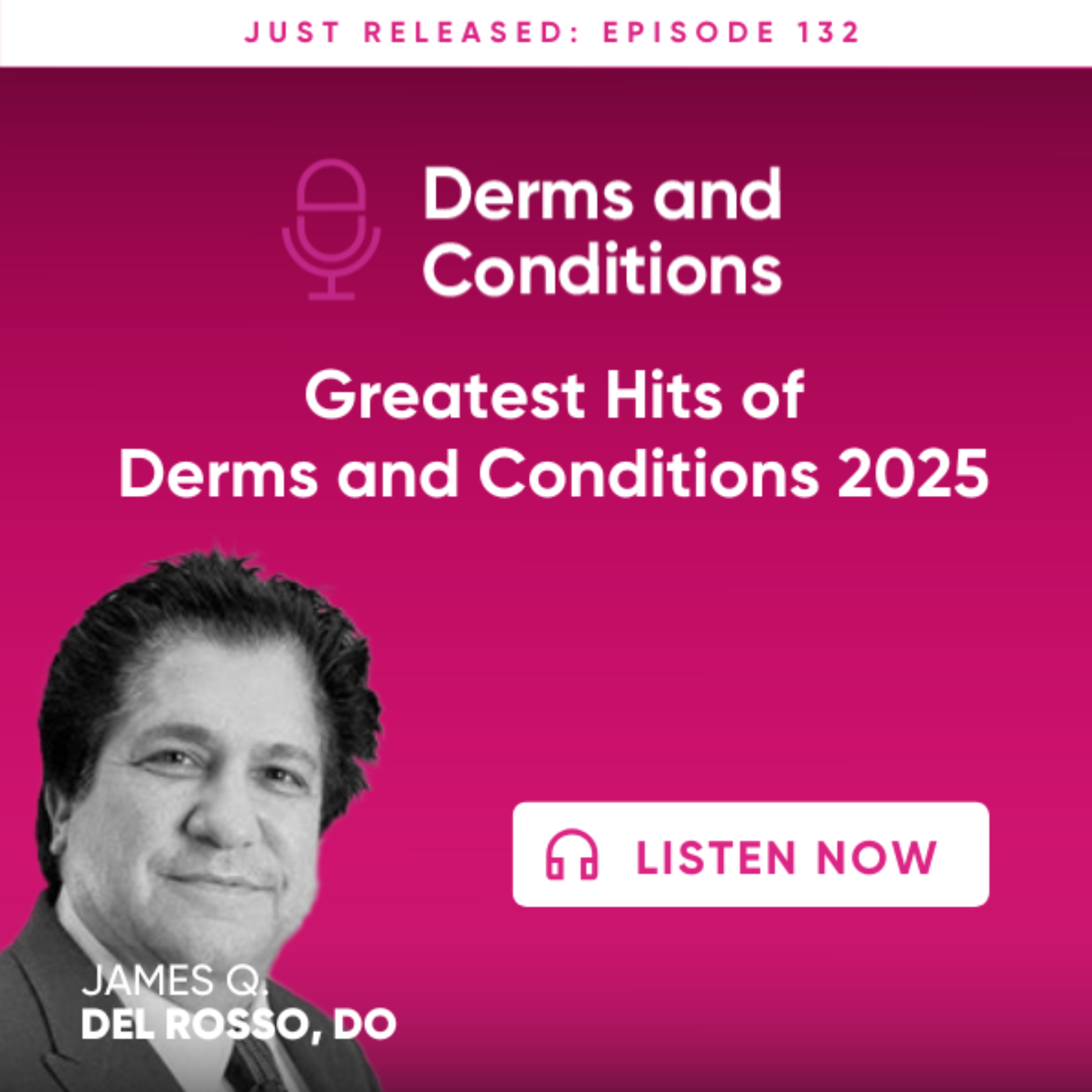 Greatest Hits of Derms and Conditions 2025
