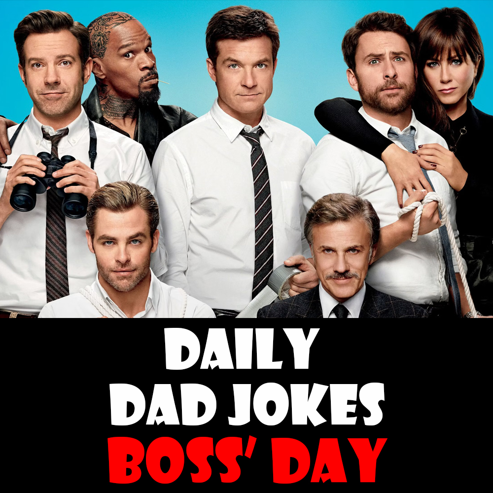 National Boss' Day! 21 jokes to share with your boss (or not!) 14 October 2026