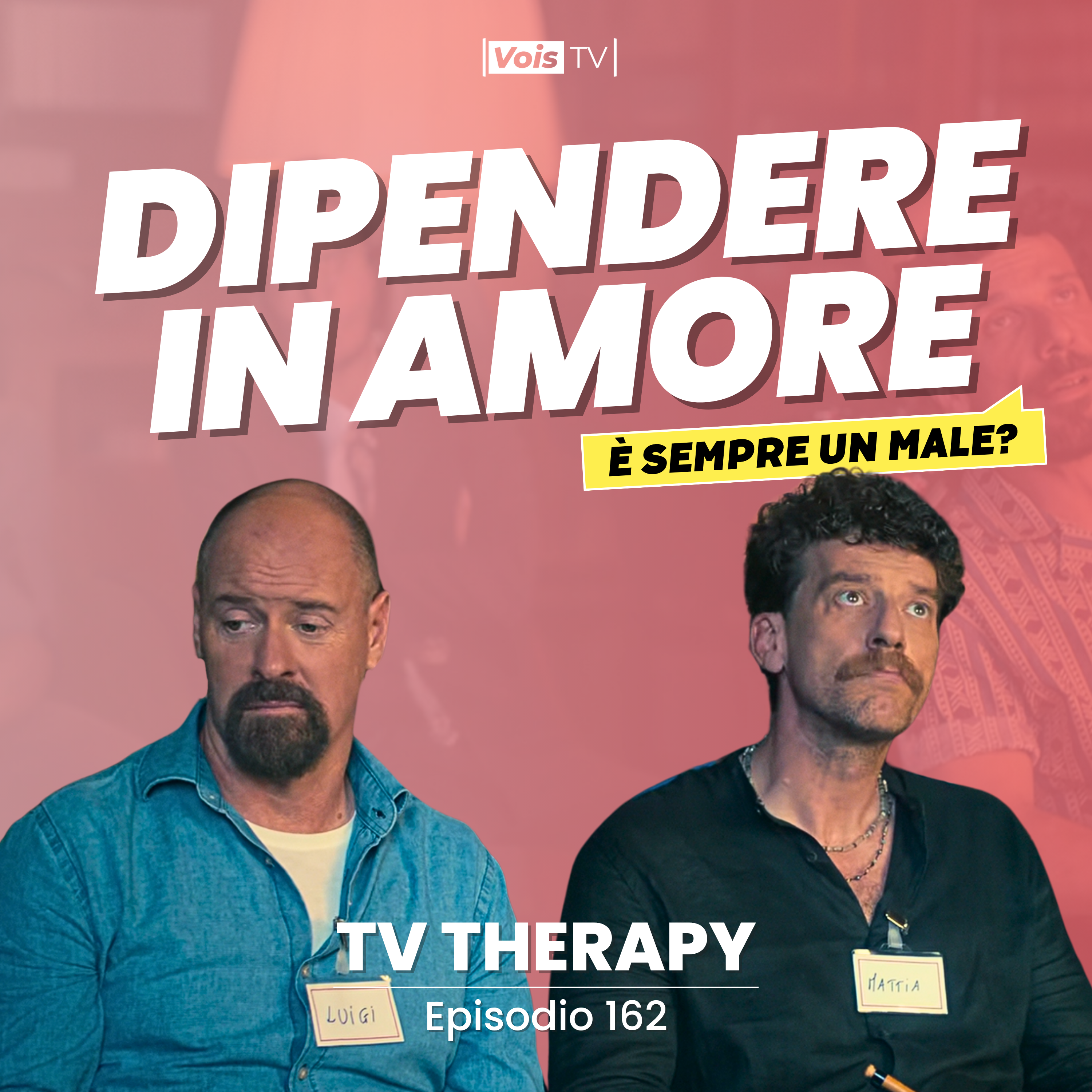 Ep. 162 | Quello dove Maschi veri ci spiega perché la dipendenza in amore non è sempre un male