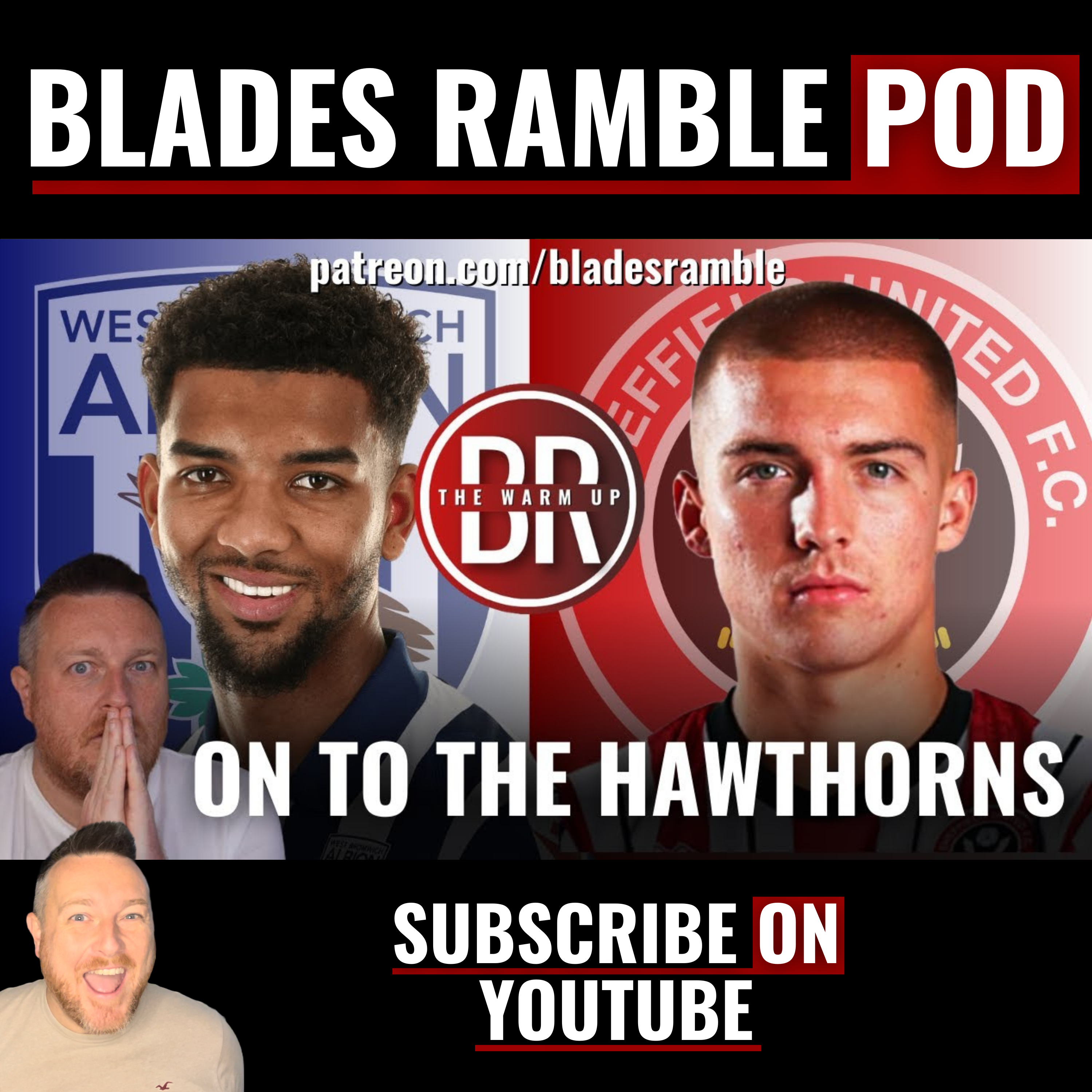 ON TO THE HAWTHORNS!! | WEST BROM VS SHEFFIELD UNITED | THE WARM UP!