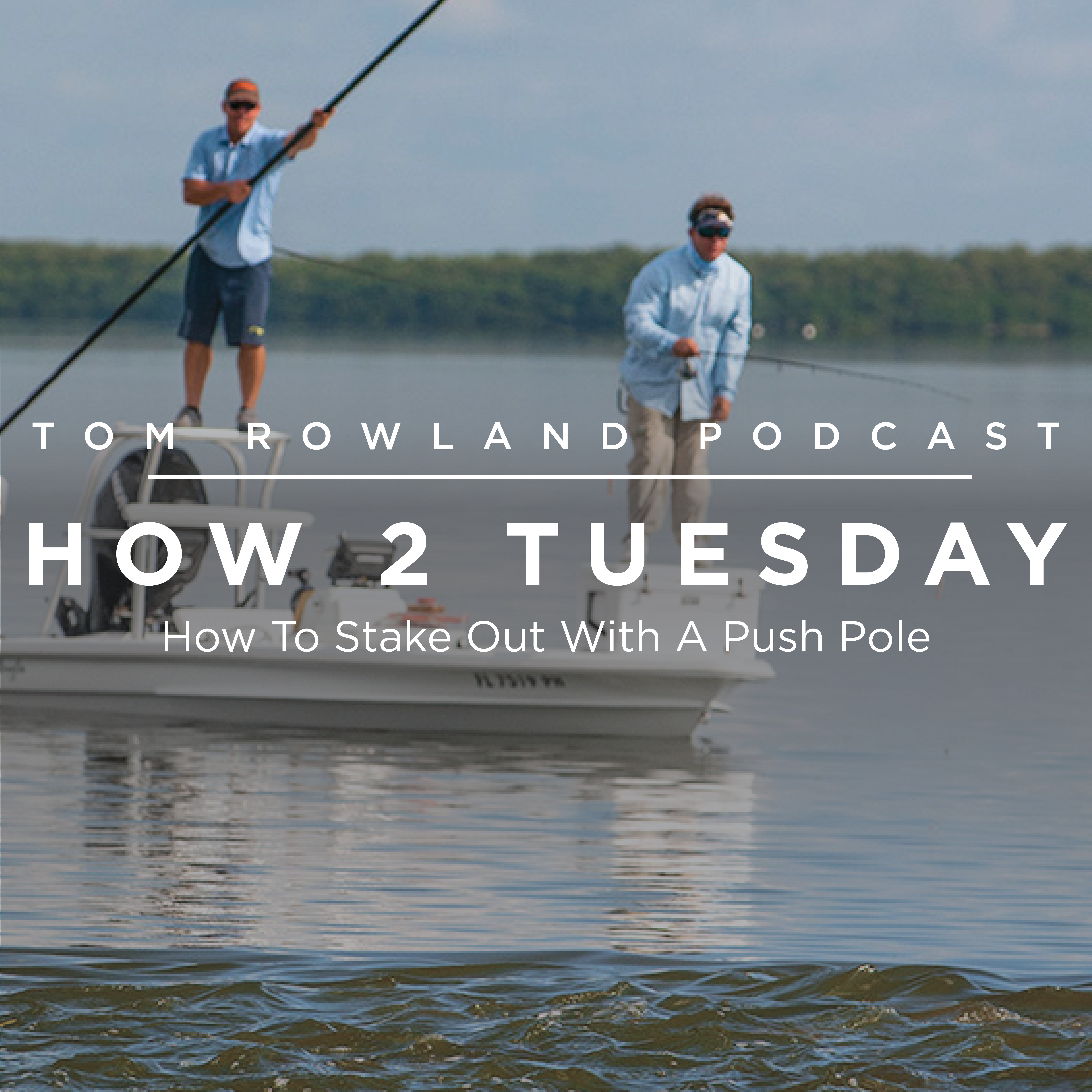 HOW 2 TUESDAY #44 - How To Stake Out With A Push Pole