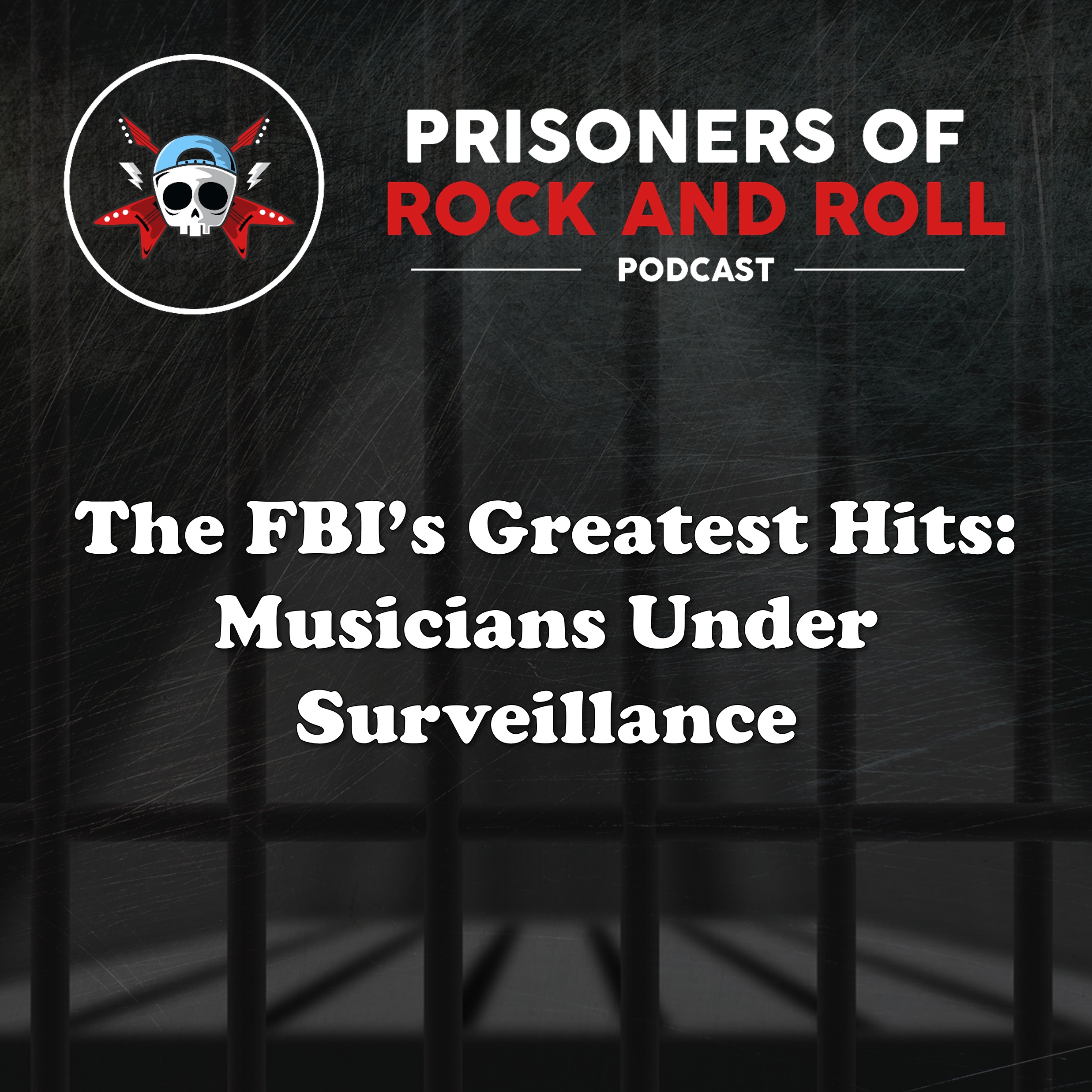 101 -- The FBI's Greatest Hits: Musicians Under Surveillance episode artwork