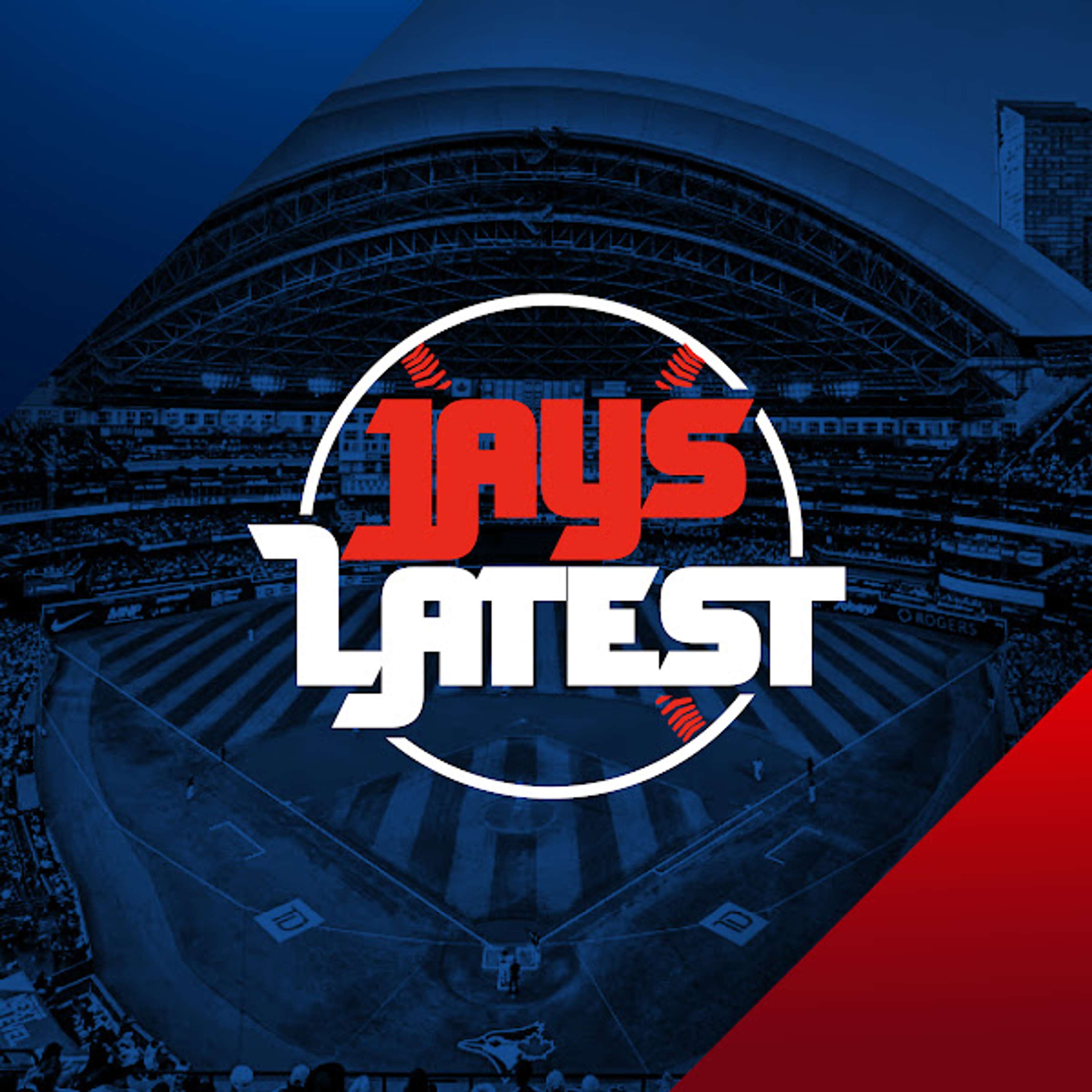 Jays Latest | Daily Toronto Blue Jays Podcast