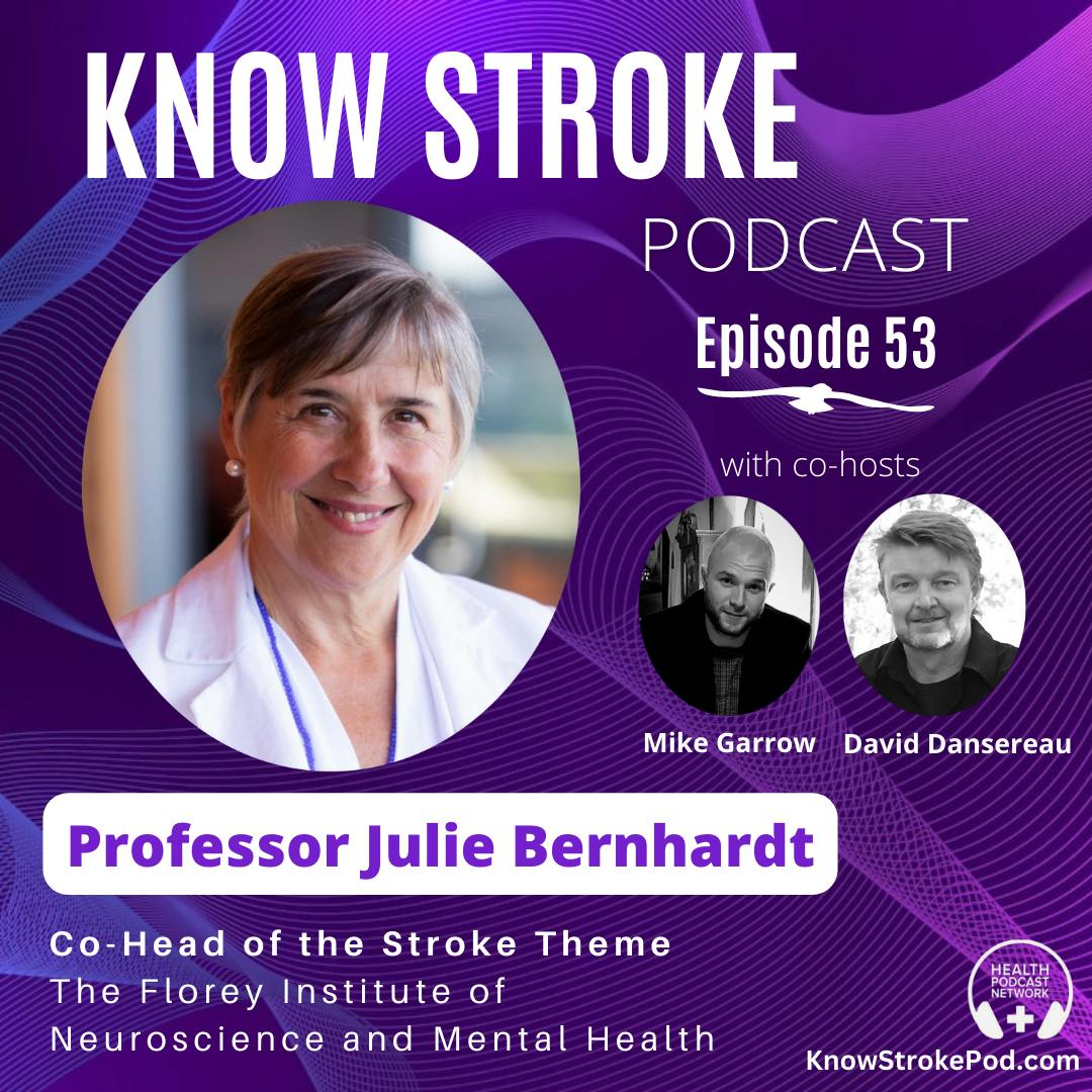 Enhancing Stroke Rehabilitation & Recovery: Interview with Professor Julie Bernhardt