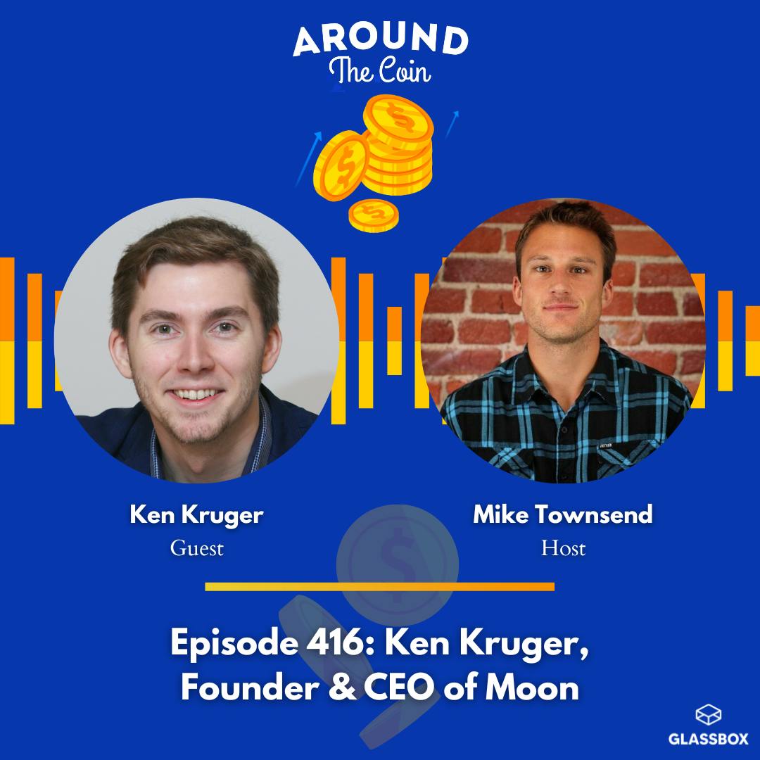 Ken Kruger, Founder & CEO of Moon