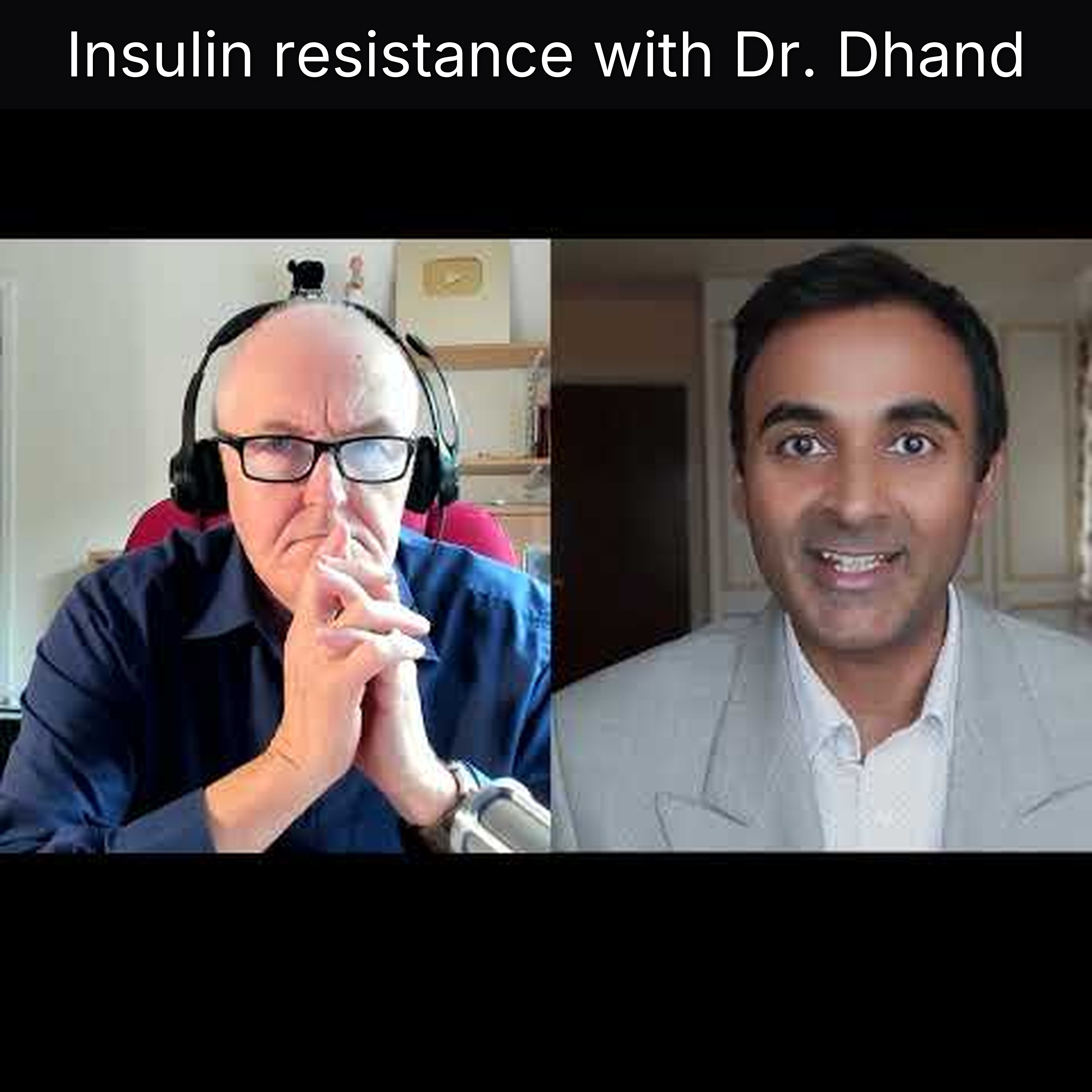 Insulin resistance with Dr. Dhand