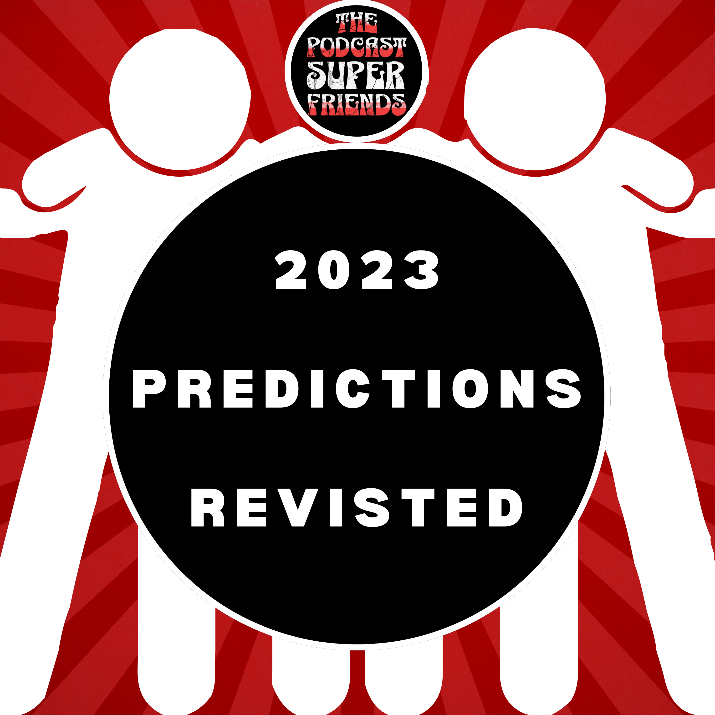 Our 2023 Predictions Revisted