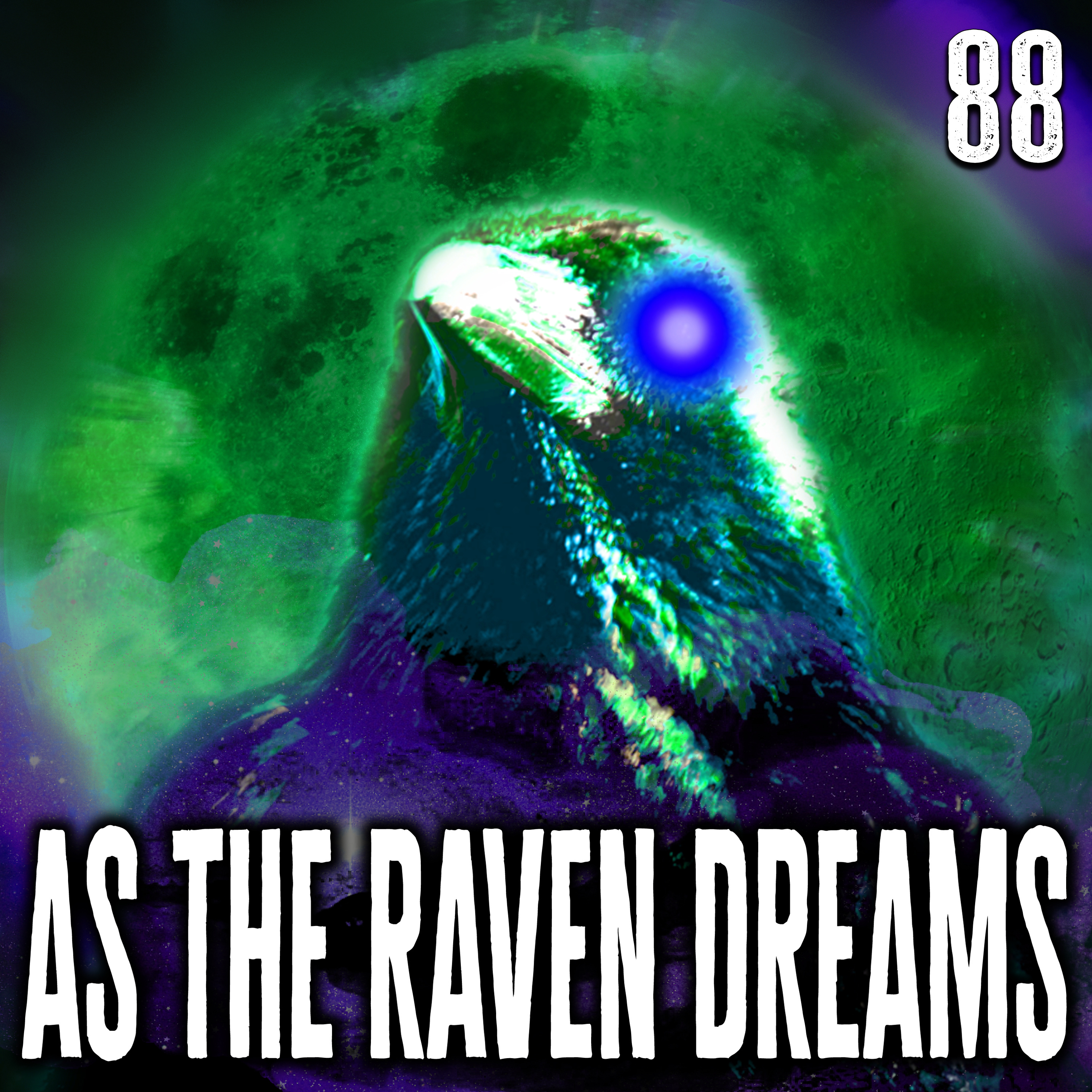 As The Raven Dreams Podcast