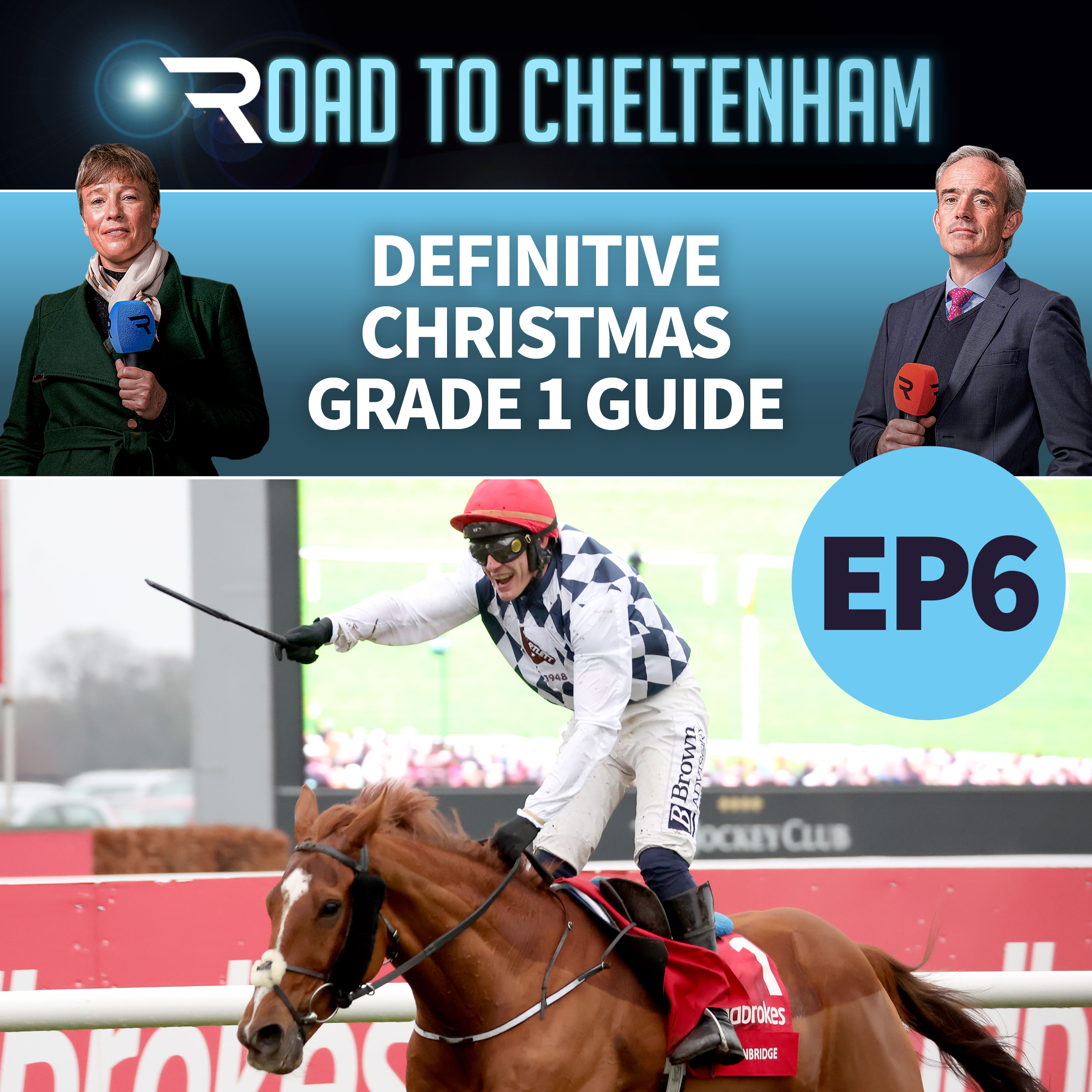 Road to Cheltenham | Definitive Christmas Grade 1 Guide | Ep6 | Racing TV
