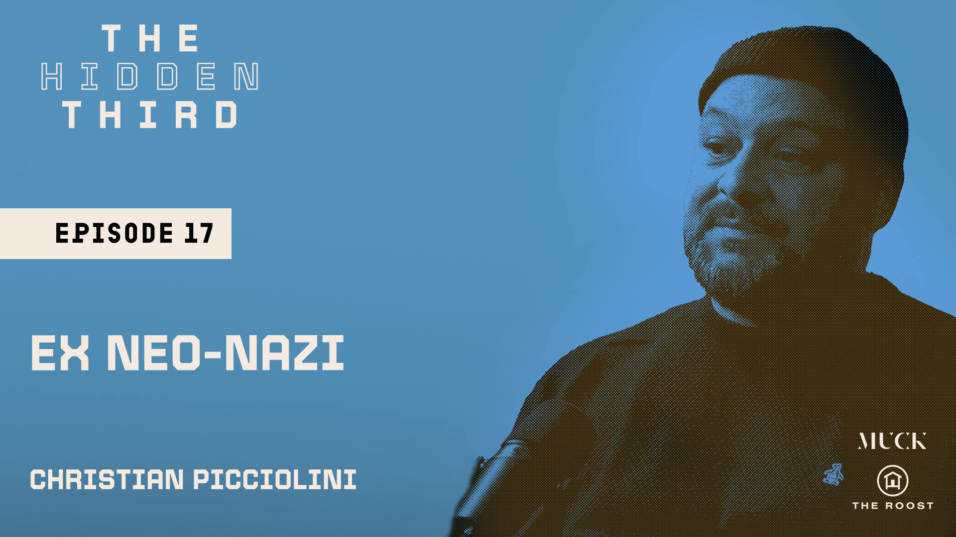 Ex Neo-Nazi | The Hidden Third with Mariana van Zeller Ex Neo-Nazi | The Hidden Third with Mariana van Zeller