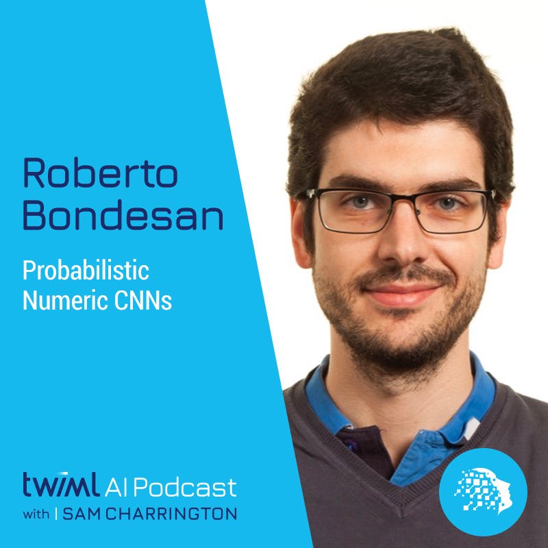 Probabilistic Numeric CNNs with Roberto Bondesan - #482