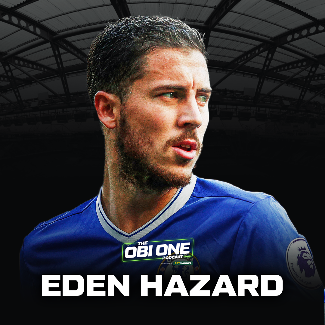The Obi One: Episode 11 - Eden Hazard