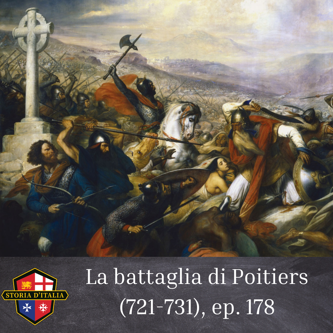 La battaglia di Poitiers (721-732), ep. 178