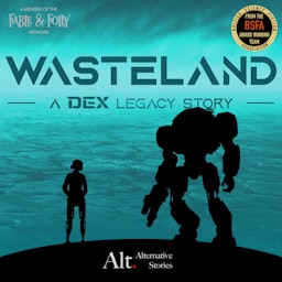 Wasteland - A Dex Legacy Story podcast show image