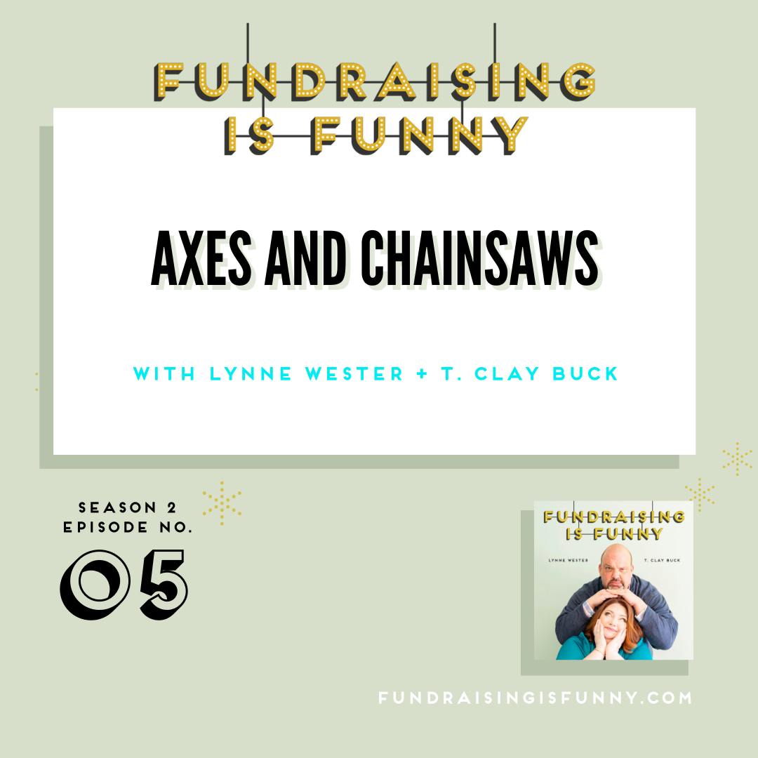 Axes and Chainsaws