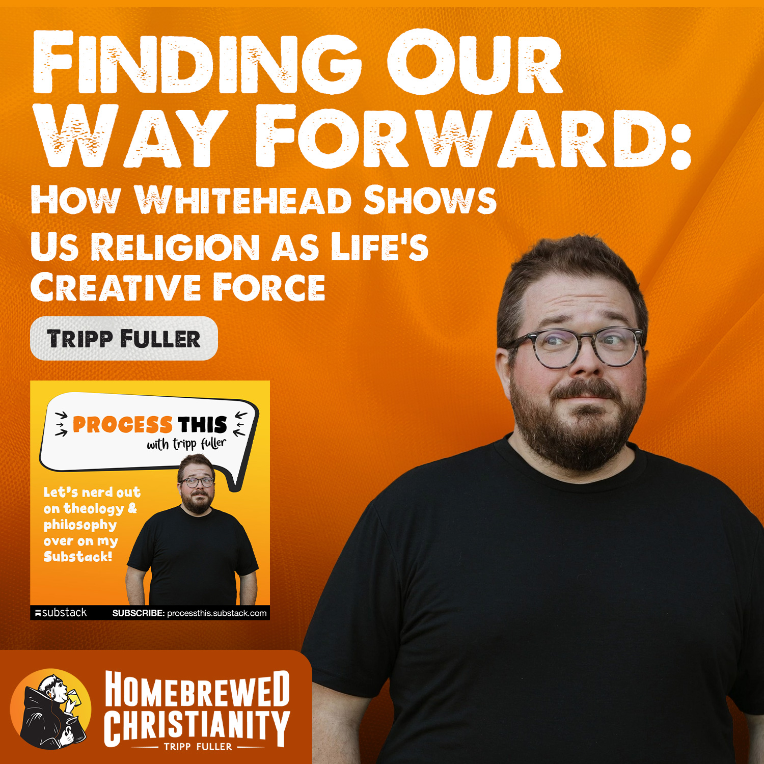 Finding Our Way Forward: How Whitehead Shows Us Religion as Life's Creative Force episode artwork