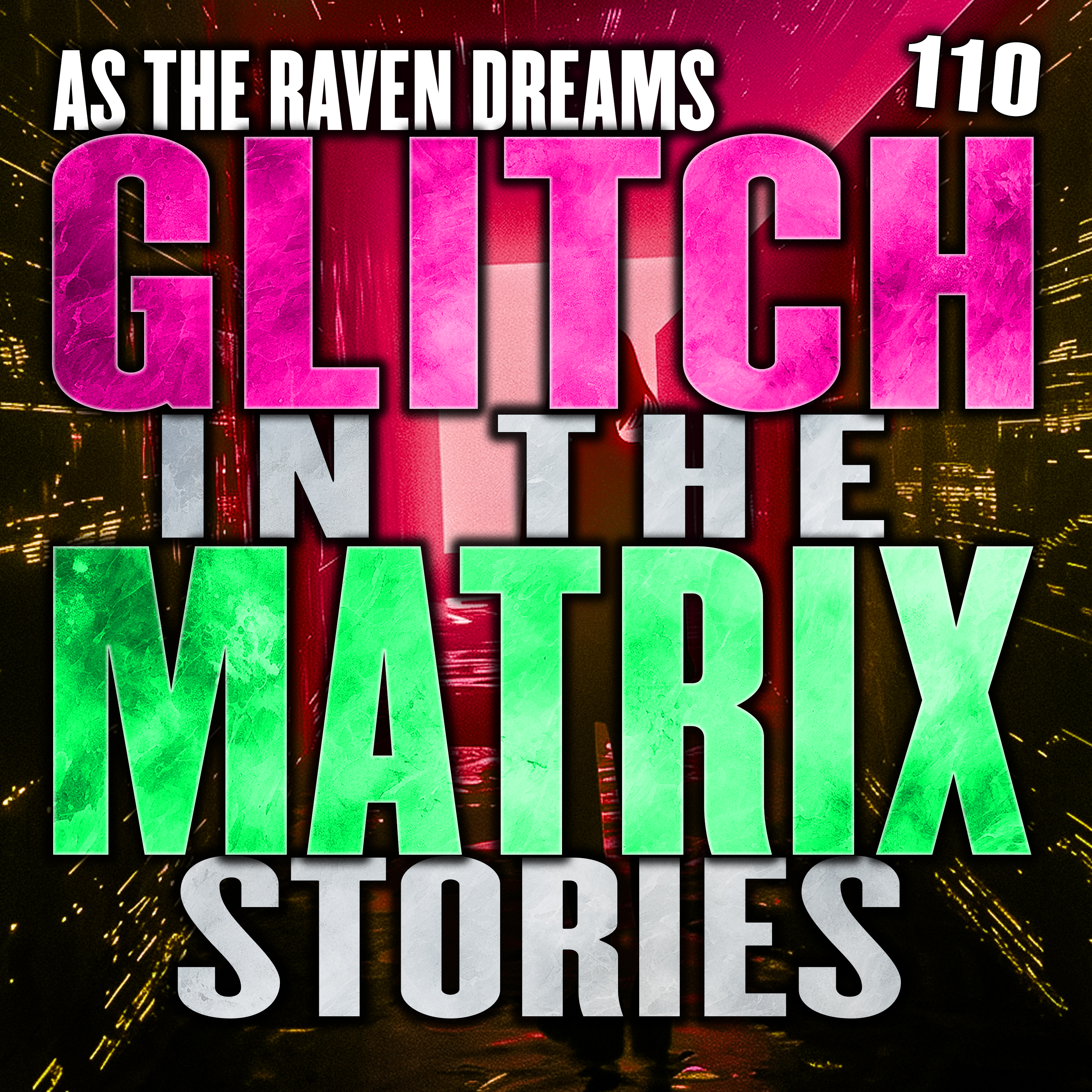 Glitch In The Matrix Stories Ep. 110 | ATRD Podcast artwork
