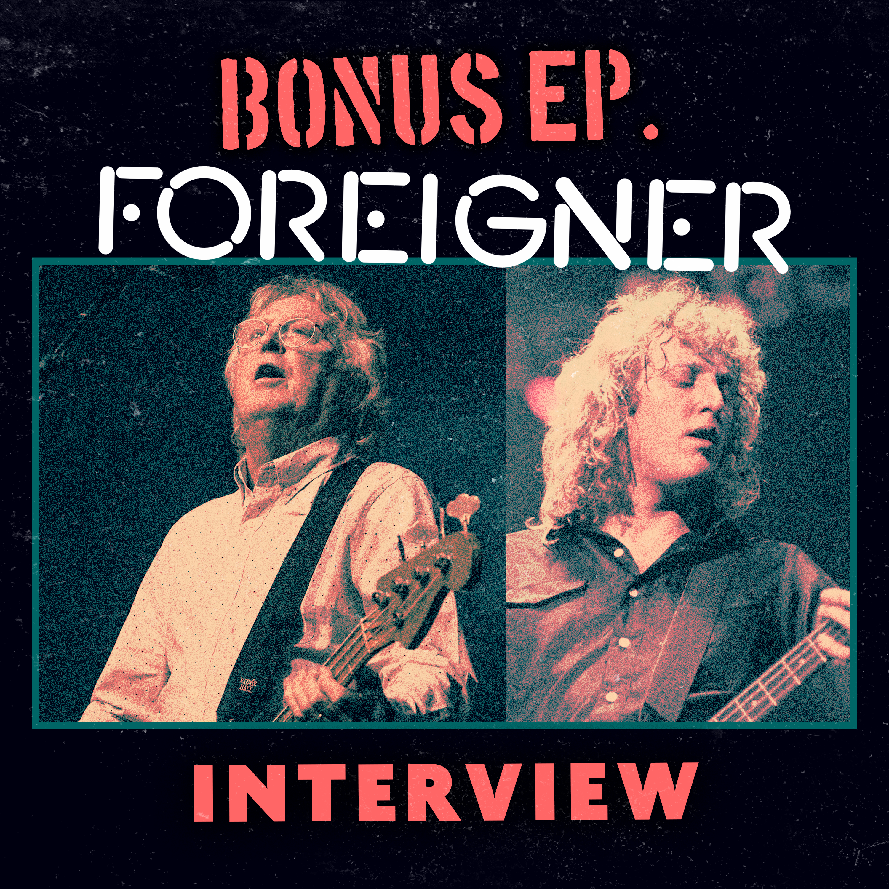 An Interview with Foreigner- Bonus Episode episode artwork