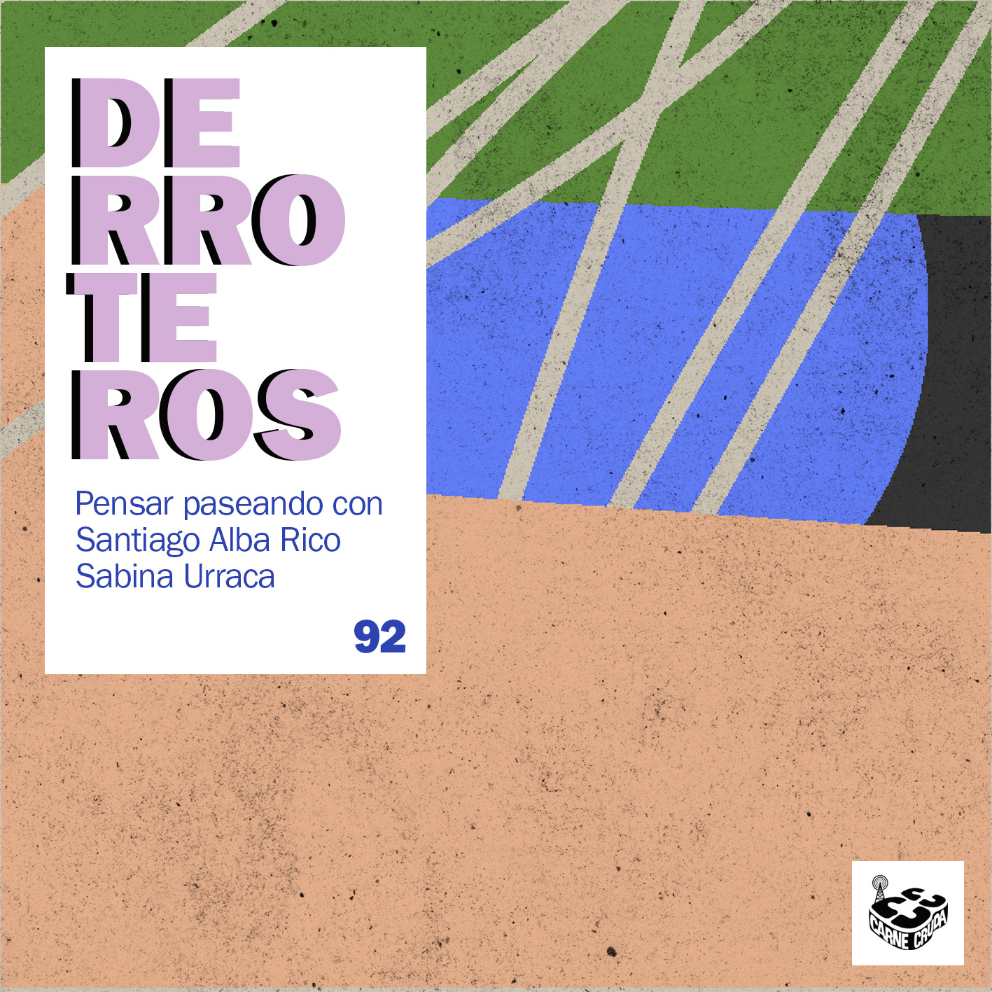 Derroteros: Dos, con Santiago Alba Rico (CARNE CRUDA EXTRA)