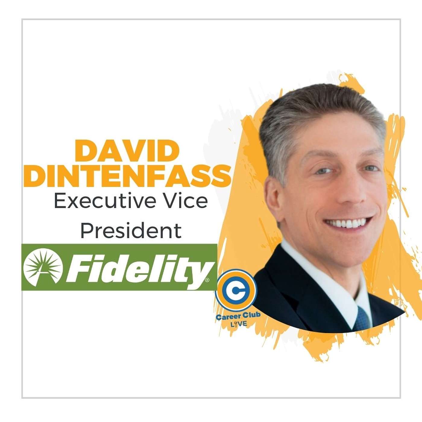 David Dintenfass, EVP at Fidelity: Shaping Financial Futures
