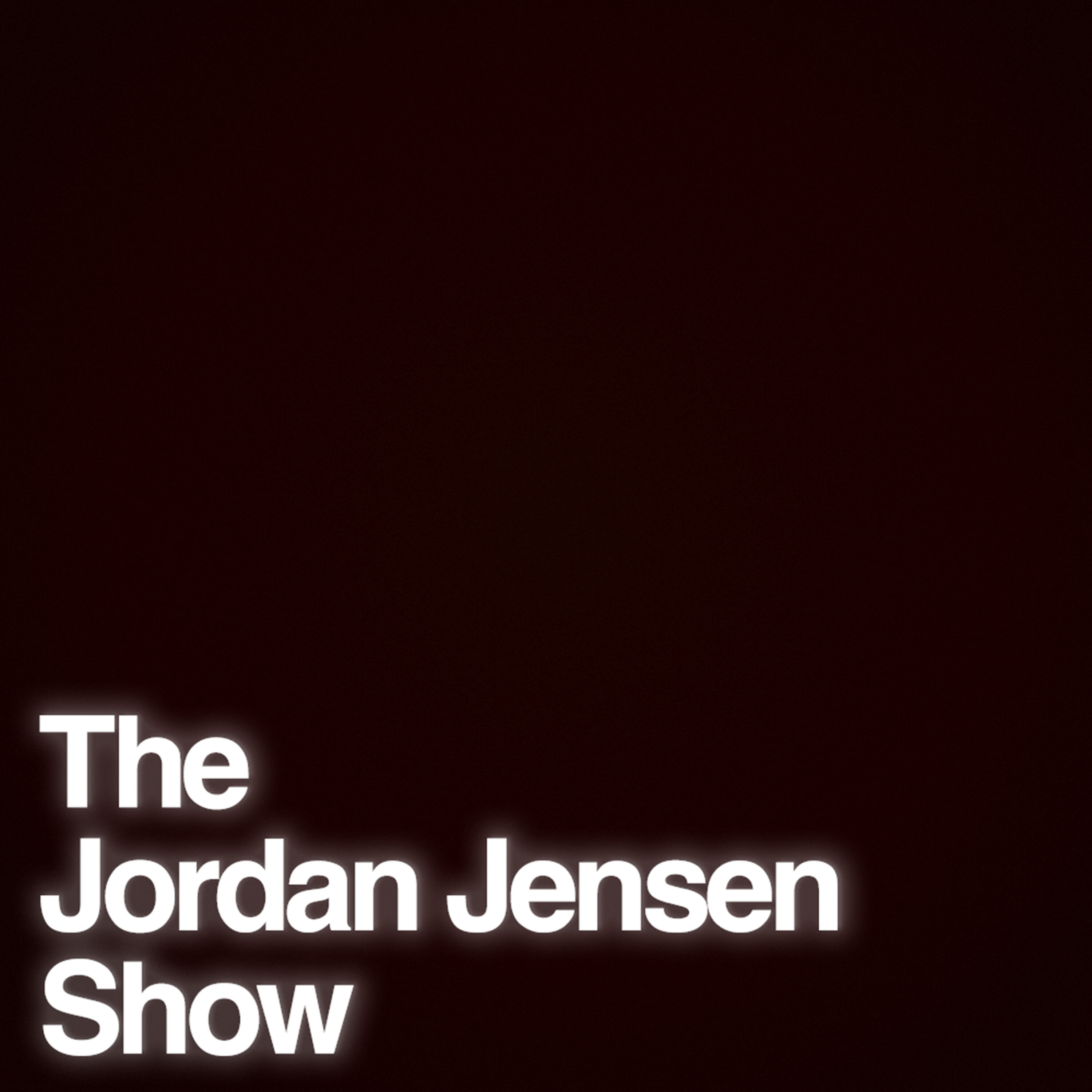 The Adam Friedland Show Podcast - Episode 20 Presents: The Jordan Jensen Show Podcast - Episode 01