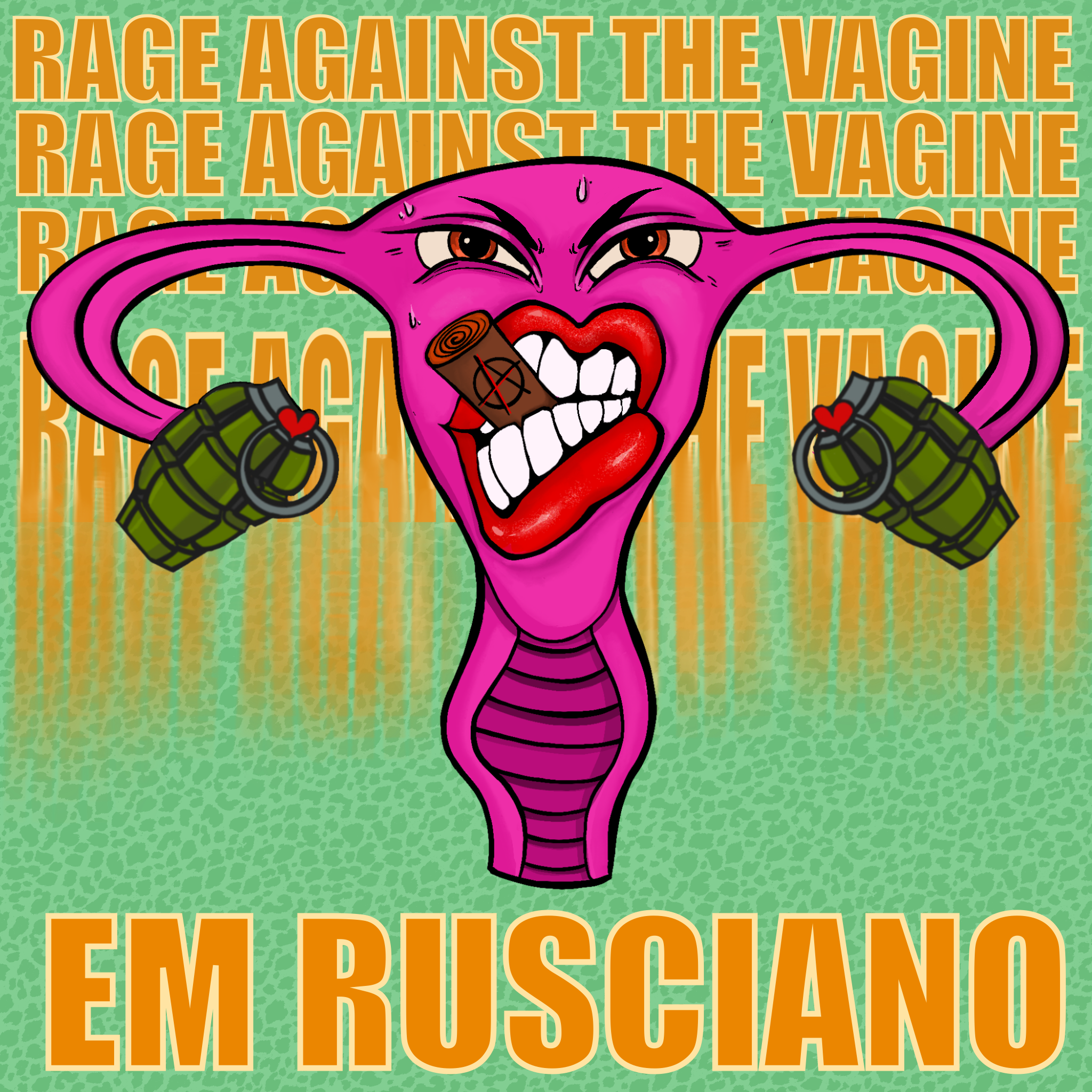 Rage Against The Vagine