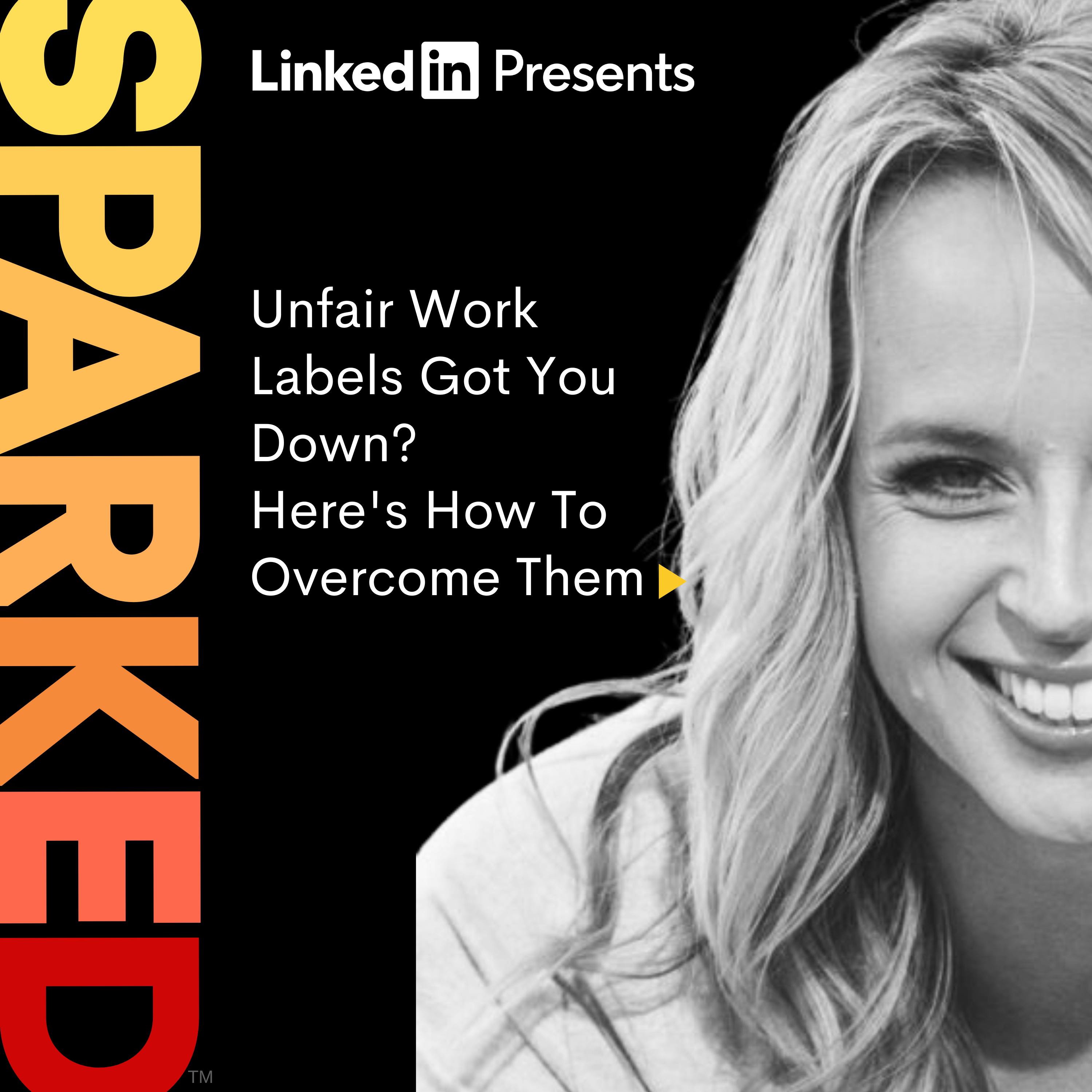 Dr. Jessica Kriegel | Unfair Work Labels Got You Down? Here's How To Overcome Them Dr. Jessica Kriegel | Unfair Work Labels Got You Down? Here's How To Overcome Them