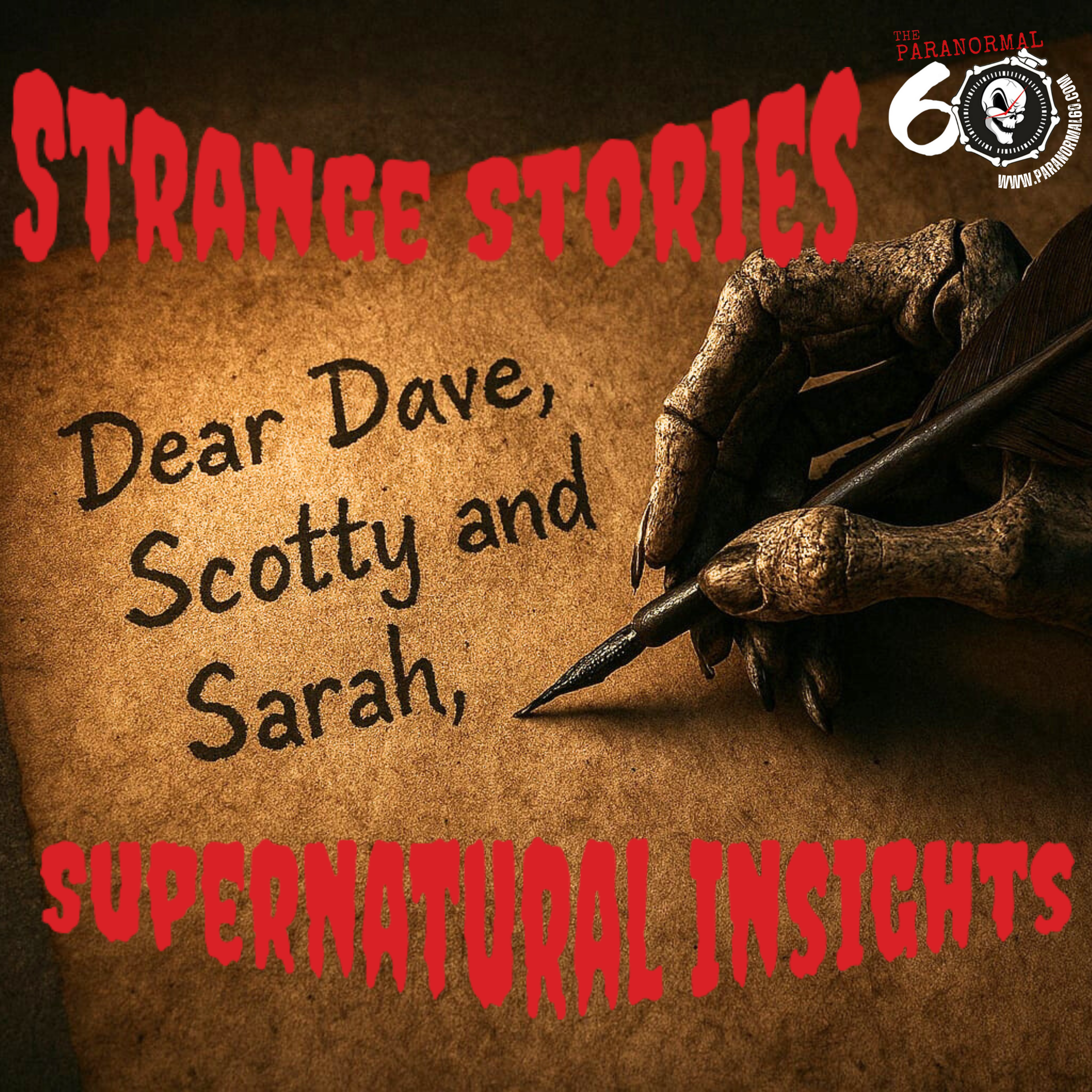 Strange Stories & Supernatural Insights - The Paranormal 60