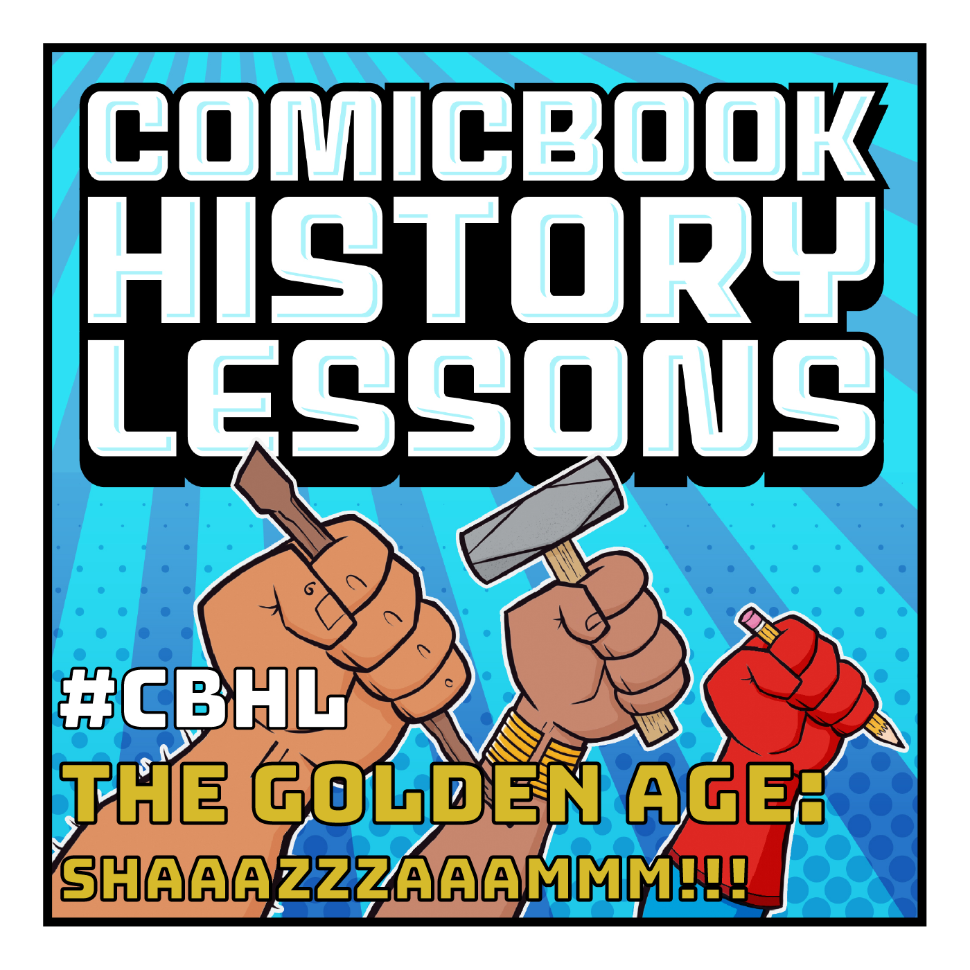 The Golden Age: Shaaazzzaaammm!!!