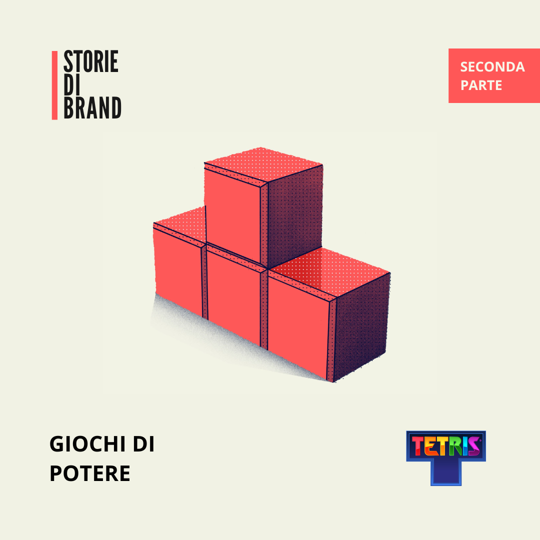 TETRIS | Pt 2 | Giochi di potere