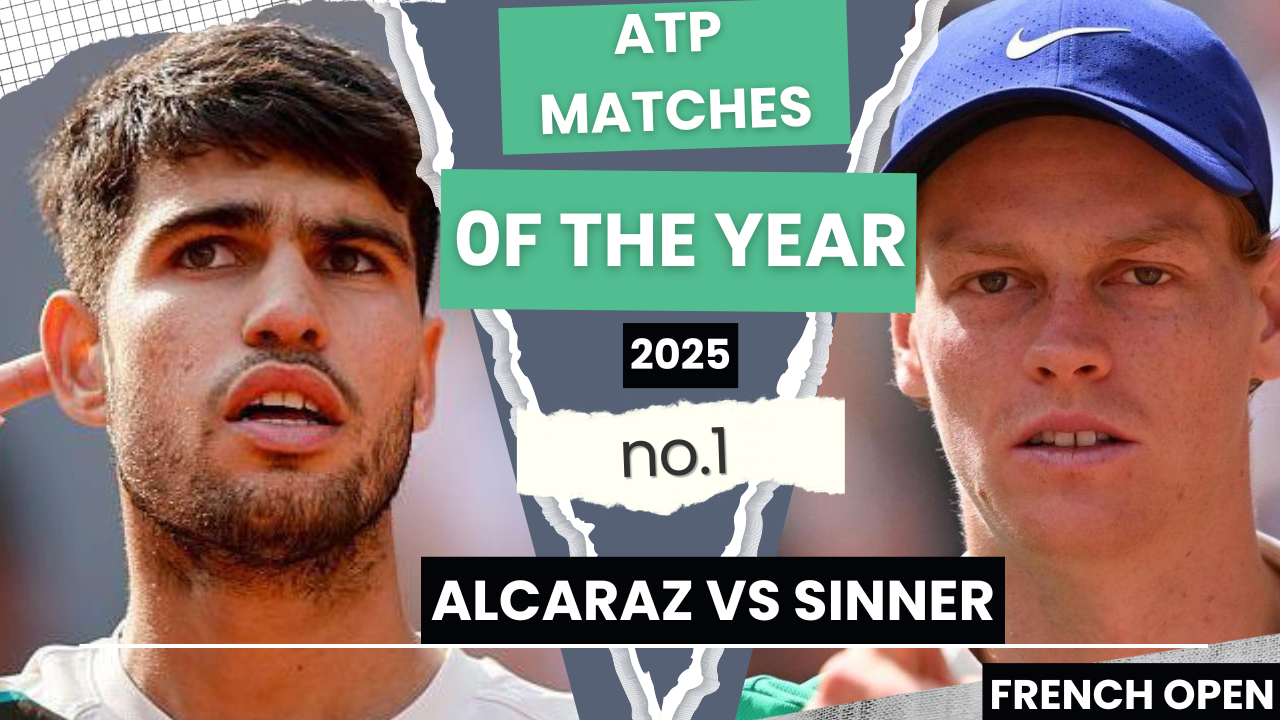 Carlos Alcaraz vs Jannik Sinner | French Open Final | Matches of the Year 2025 | No.1
