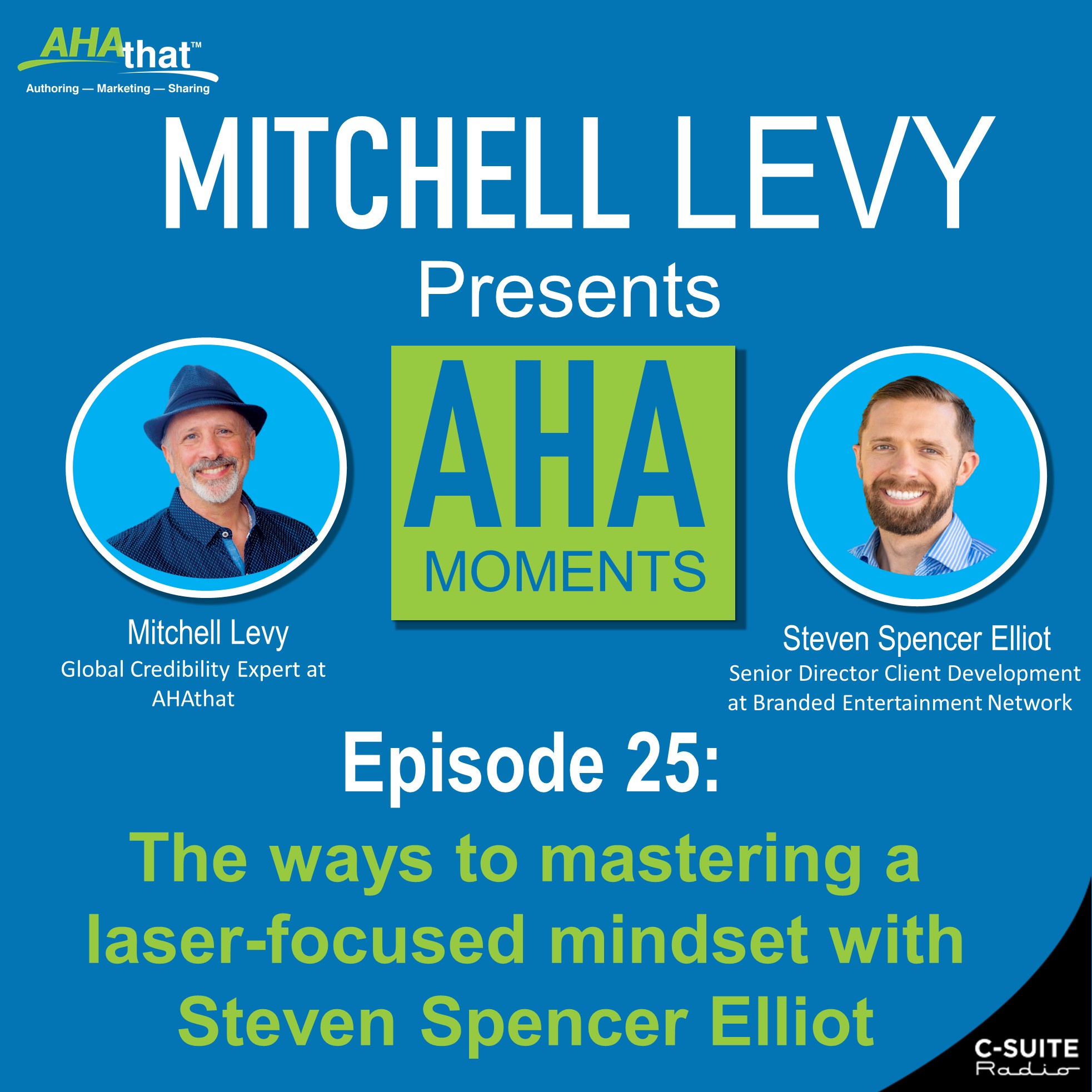 Mitchell Levy Presents AHA Moments