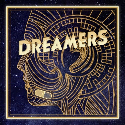 Presenting: Dreamers