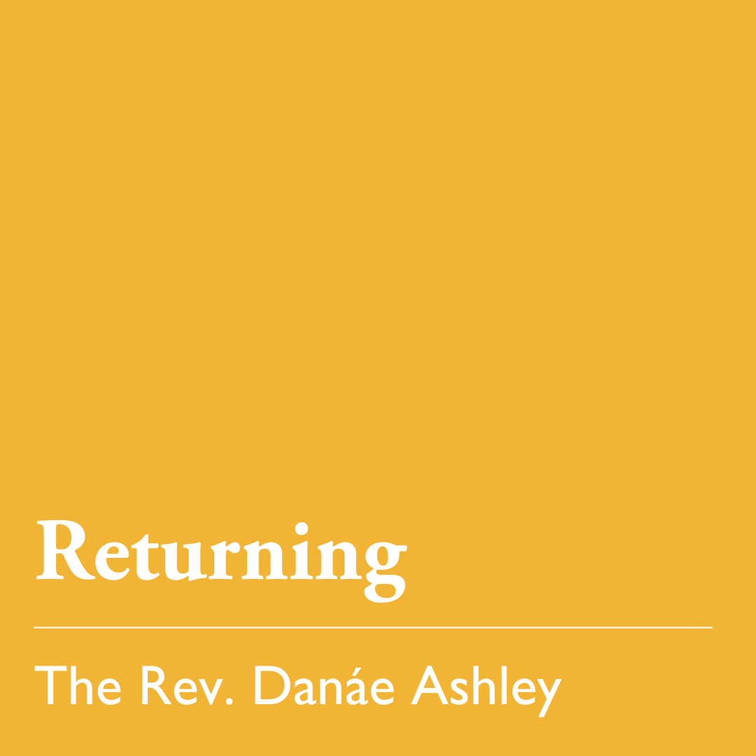 Easter 2 (C): Returning - April 27, 2025