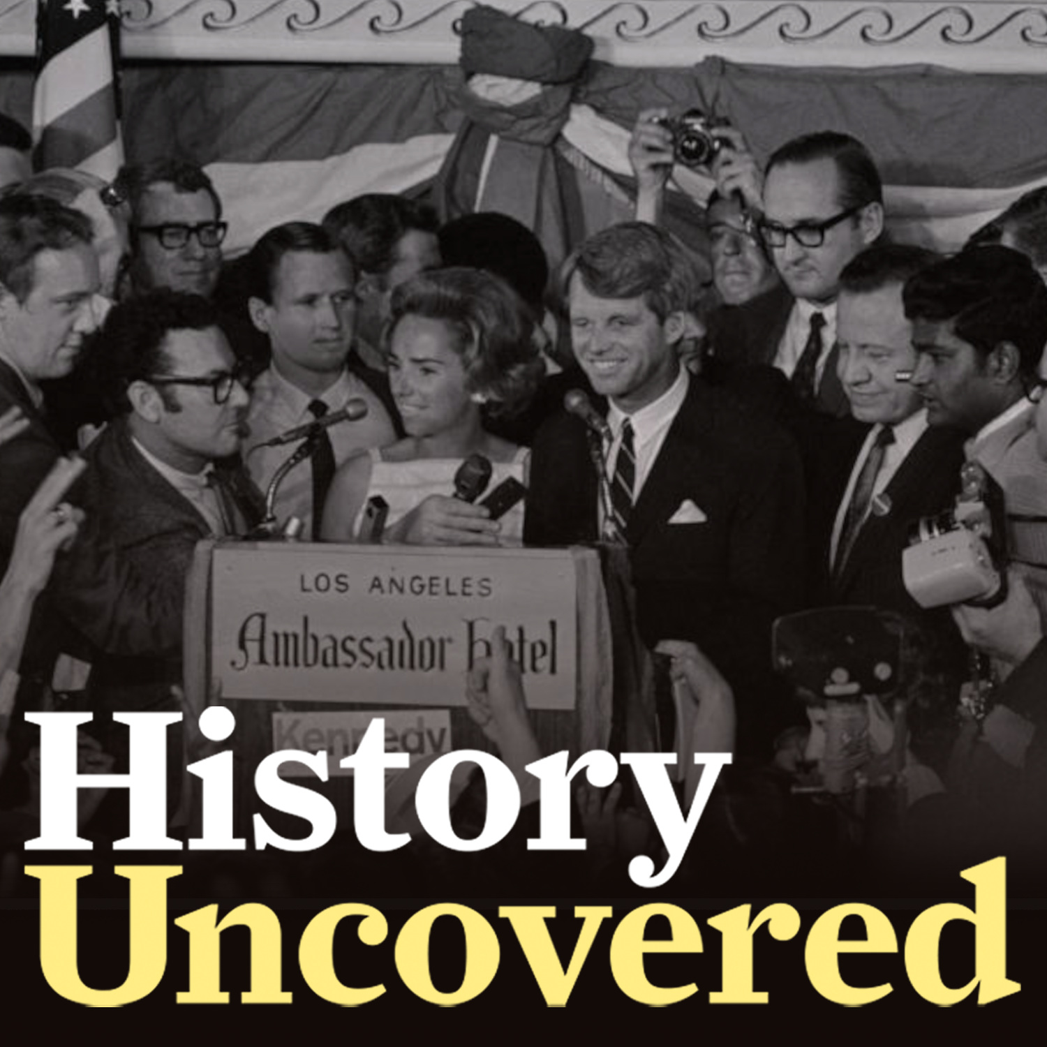 Episode 142 - The Tragic Assassination Of Robert F. Kennedy