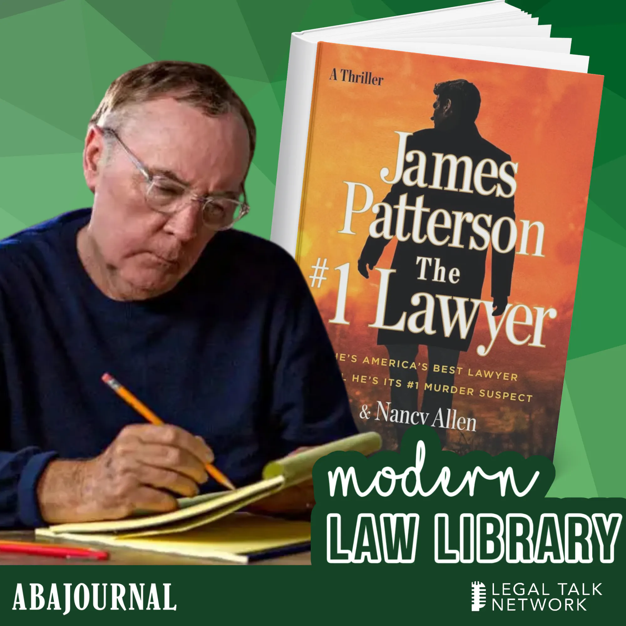 James Patterson dishes on his new legal thriller, ‘The #1 Lawyer’ | Rebroadcast episode artwork