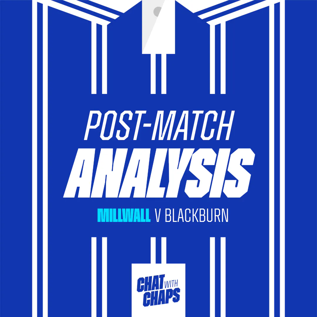 Post Match Analysis | Millwall 1-2 Blackburn Rovers episode artwork