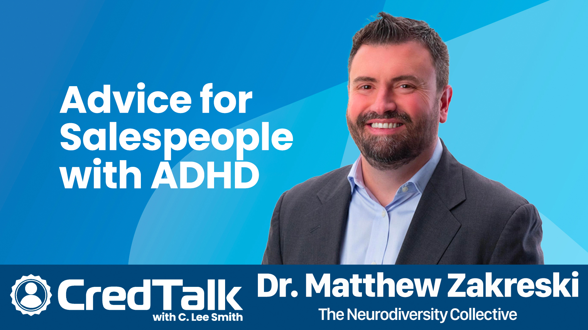 CredTalk: Advice for Salespeople with ADHD episode artwork