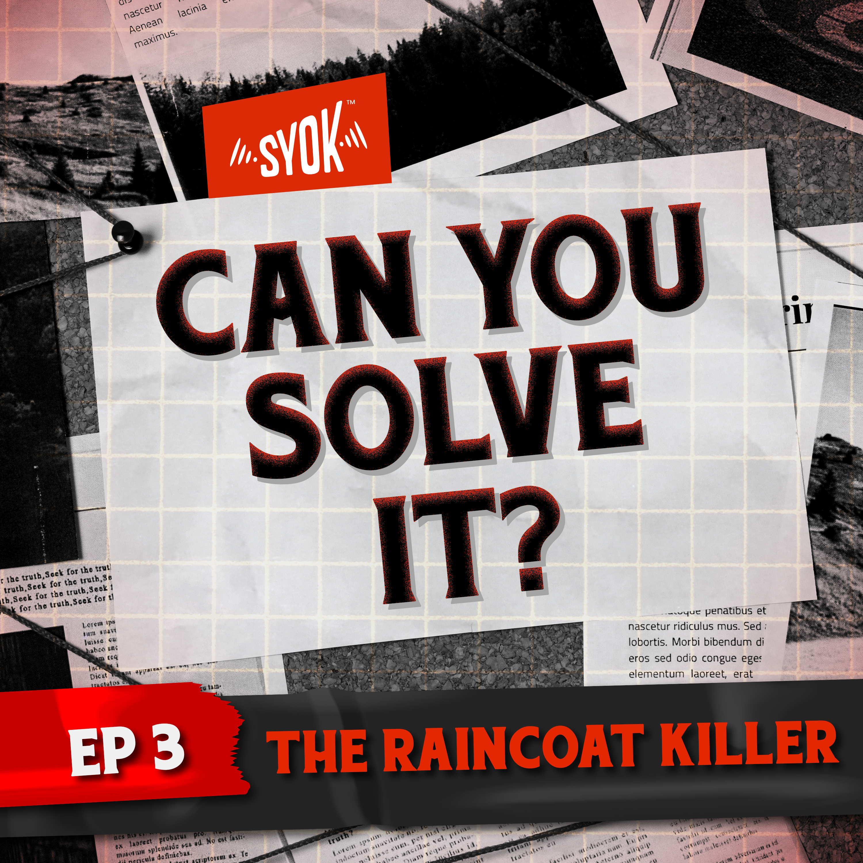 The Raincoat Killer | Can You Solve It? EP3 episode artwork