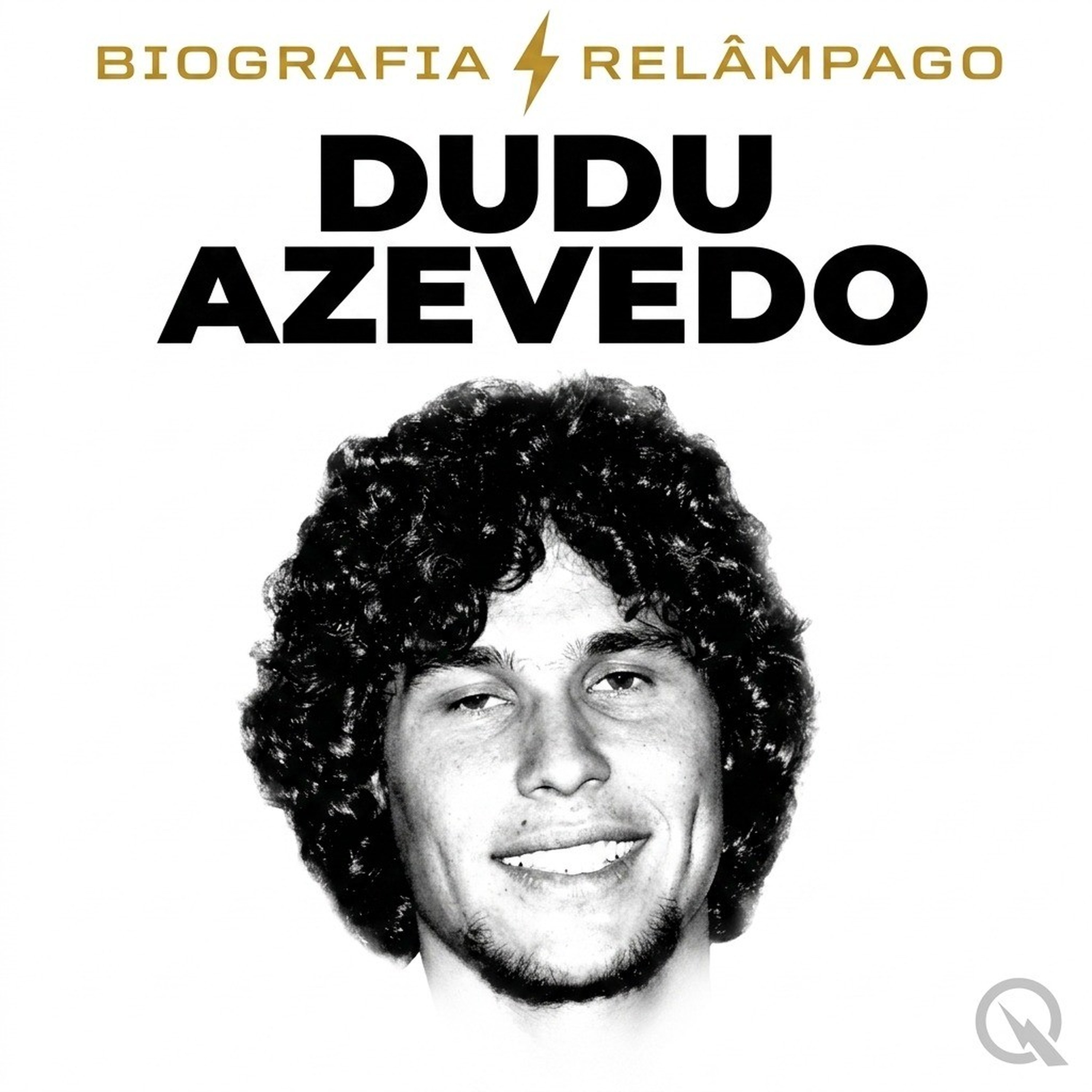 Dudu Azevedo - Biografia Relâmpago