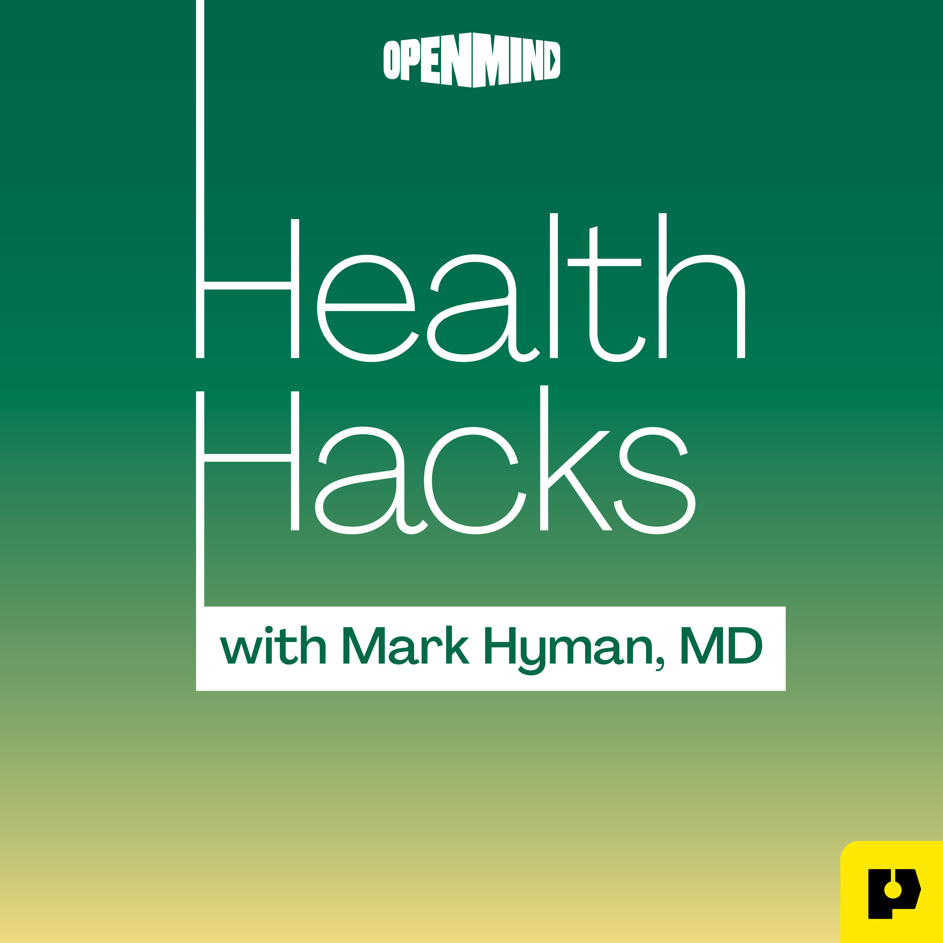 Health Hacks with Mark Hyman, M.D.